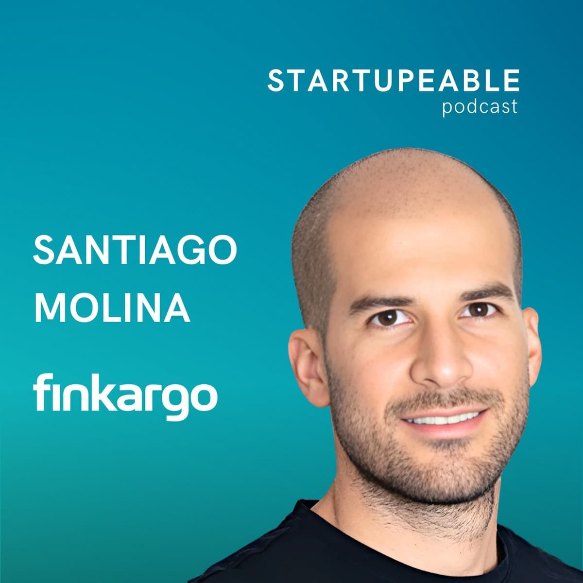 Cómo Venderle a Empresas con Baja Adopción Tecnológica | Santiago Molina, Finkargo - Startupeable: Emprendimiento | Tecnología | Venture Capital cover