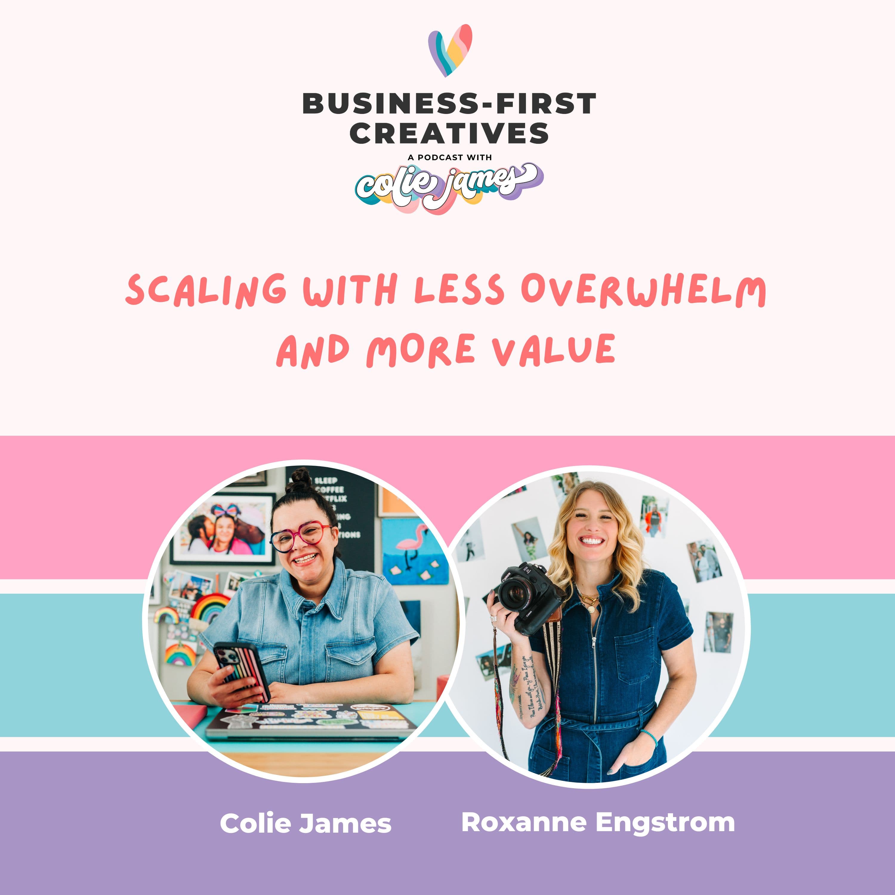 Scaling with Less Overwhelm and More Value (Systems in Session Case Study) with Roxanne Engstrom - Business-First Creatives cover