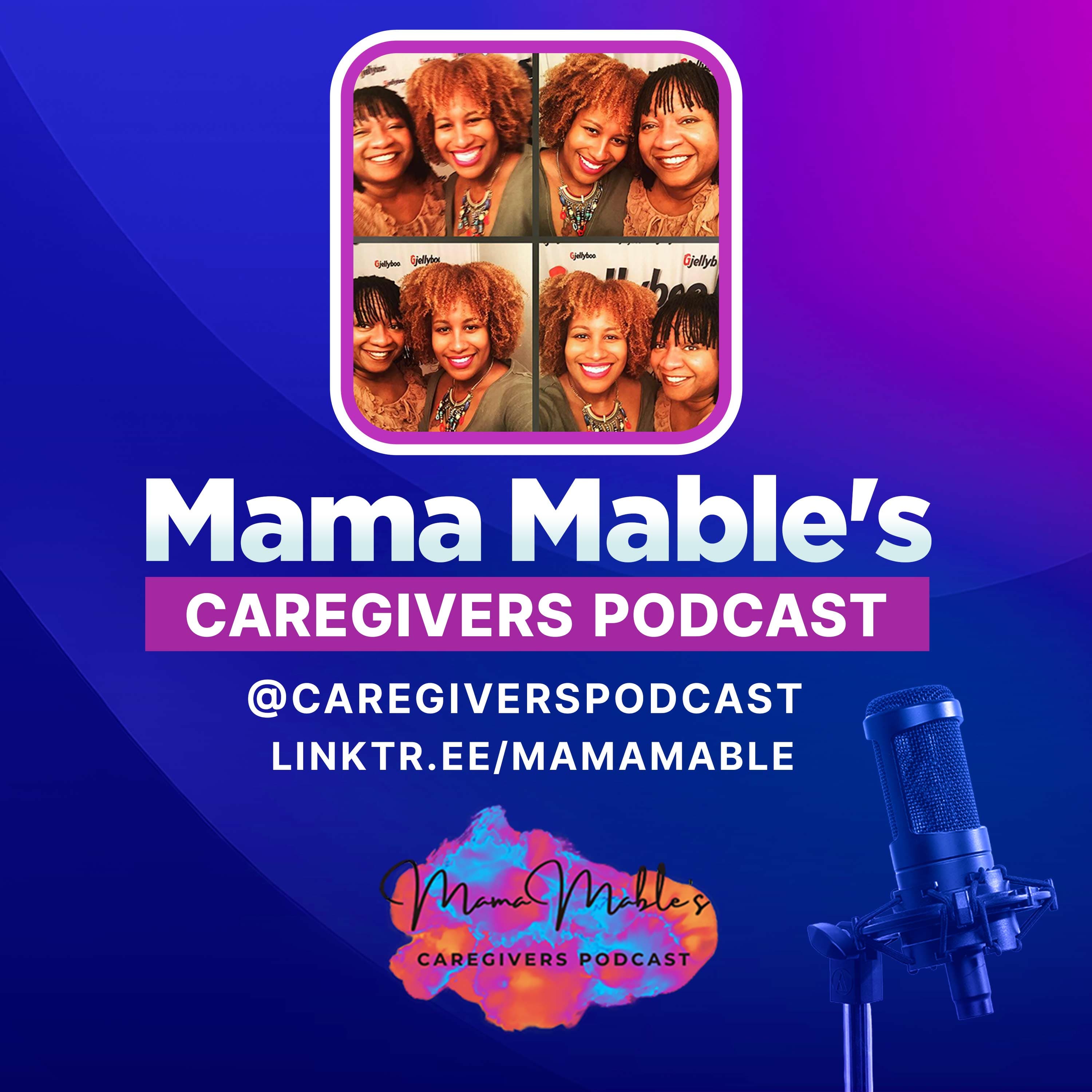 Mama Mable's Caregivers Podcast cover