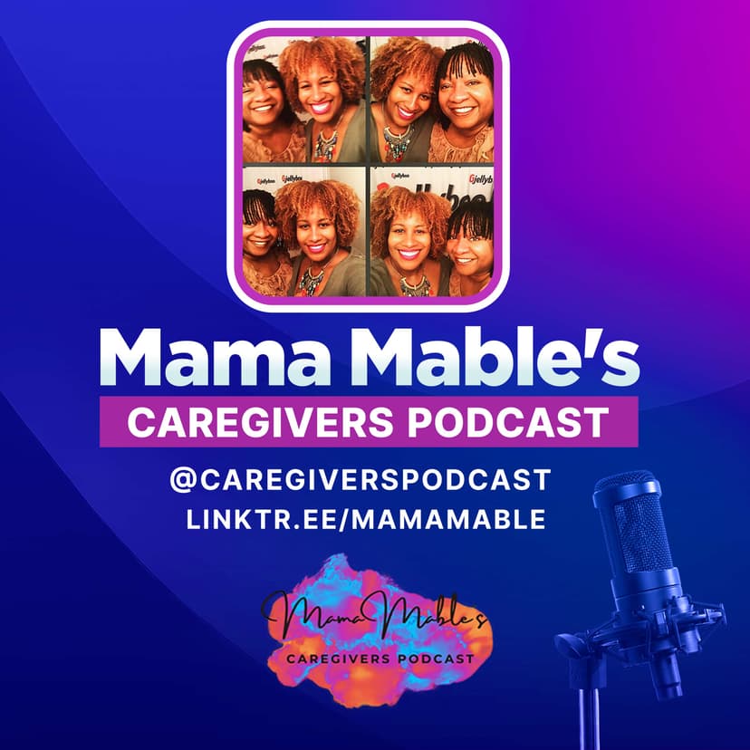 Mama Mable's Caregivers Podcast cover