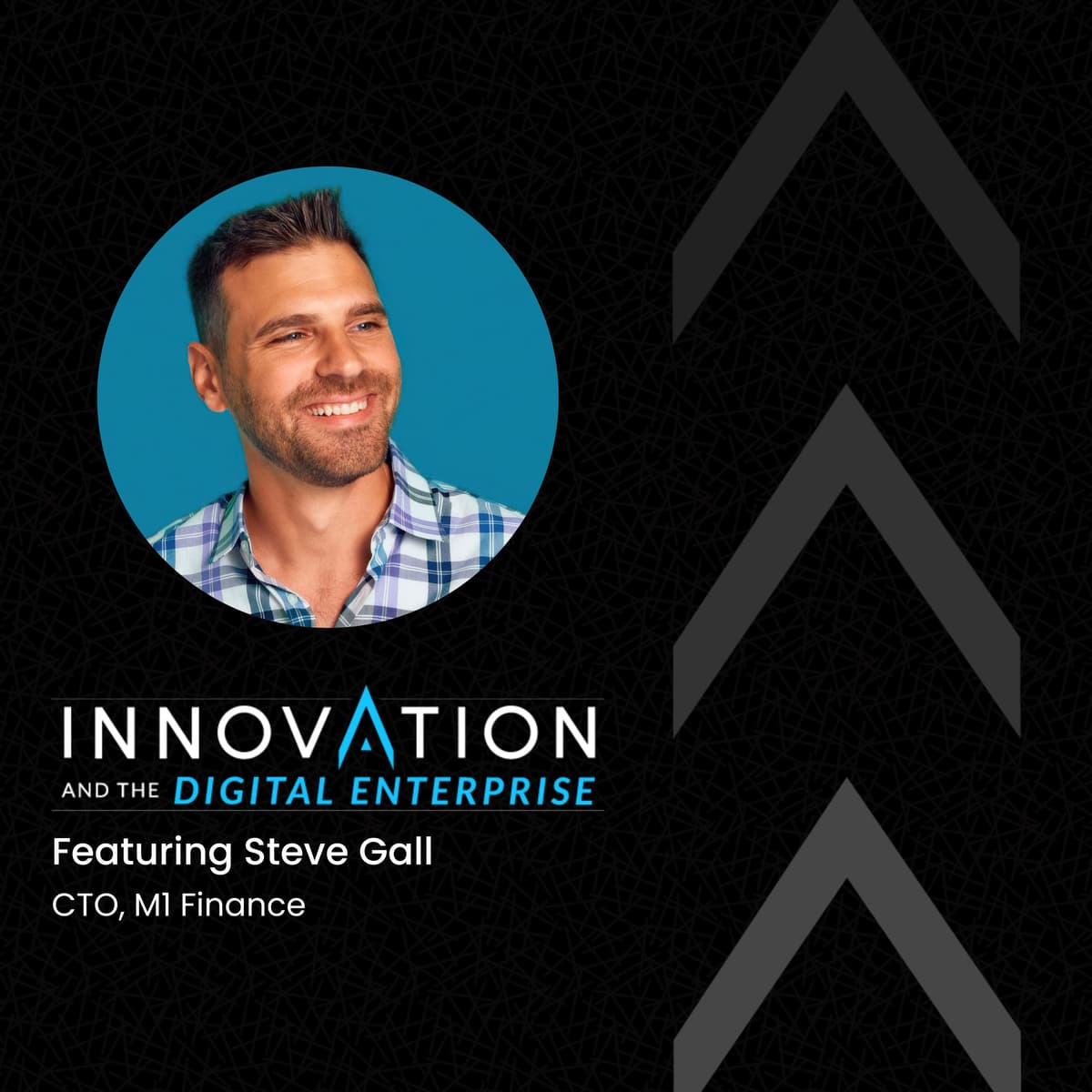 Building a User-Focused Personal Finance Platform with Steve Gall - Innovation and the Digital Enterprise cover