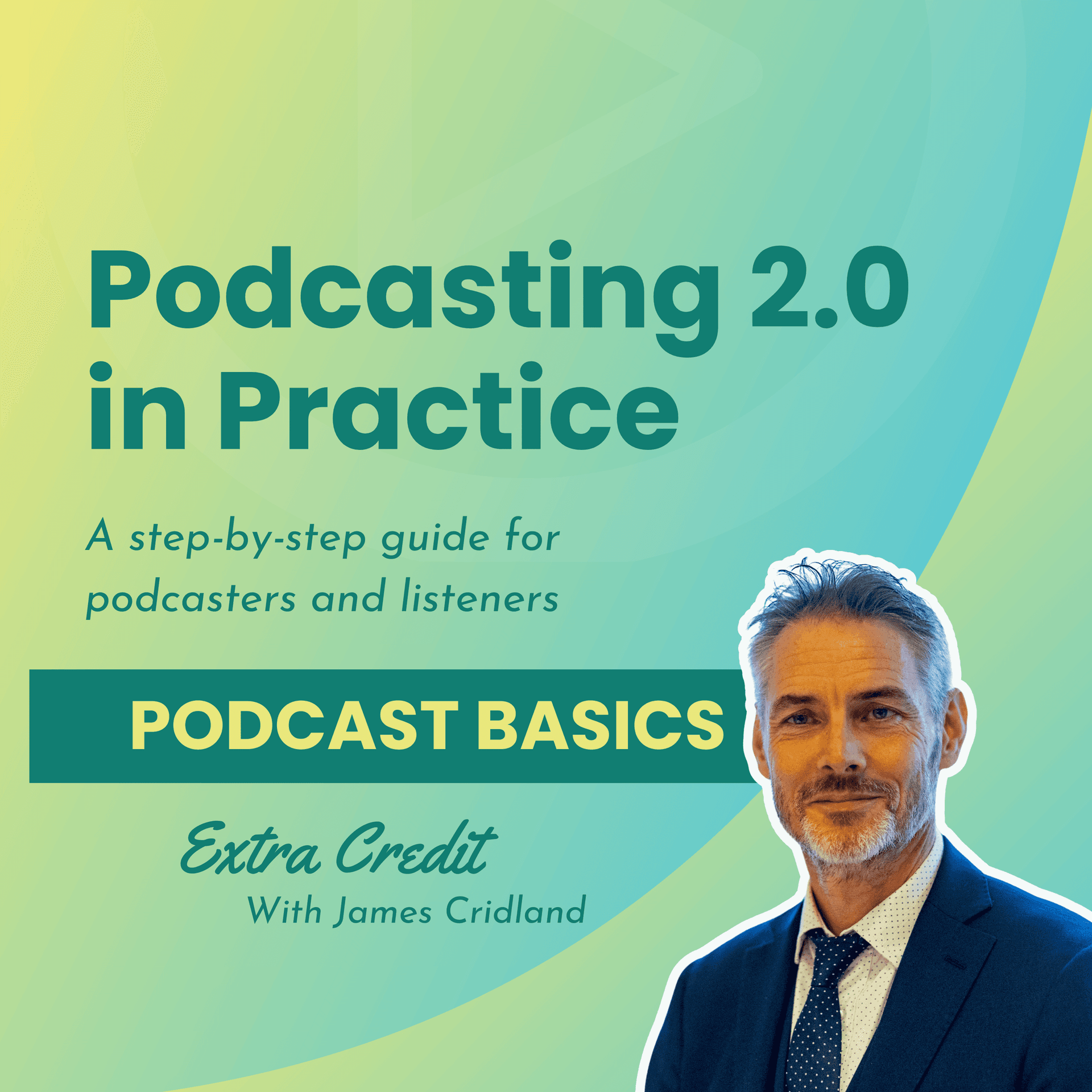 101 and 2.0: Extra Credit - Podcasting 2.0 in Practice cover