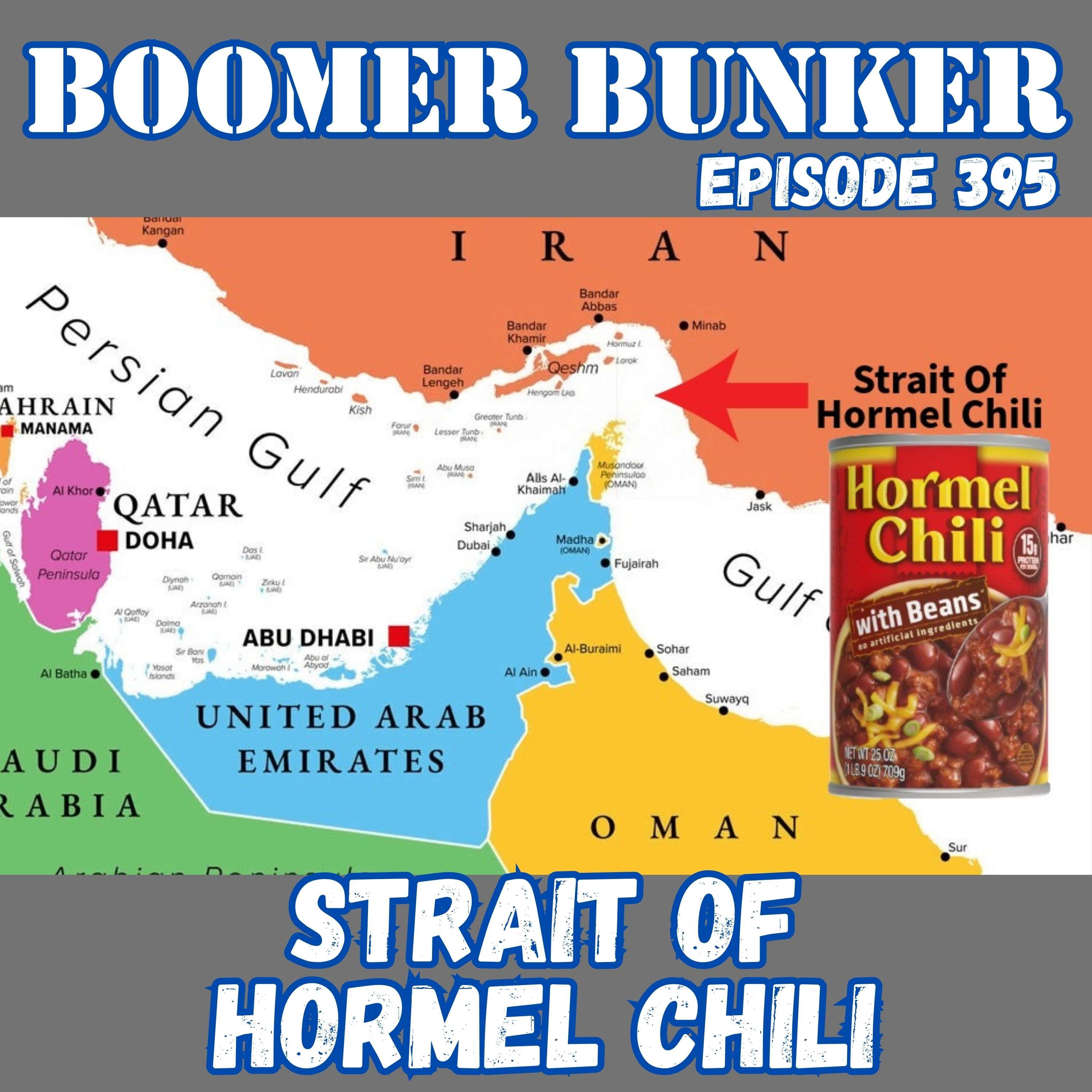 Strait of Hormel Chili | 395 - Boomer Bunker cover