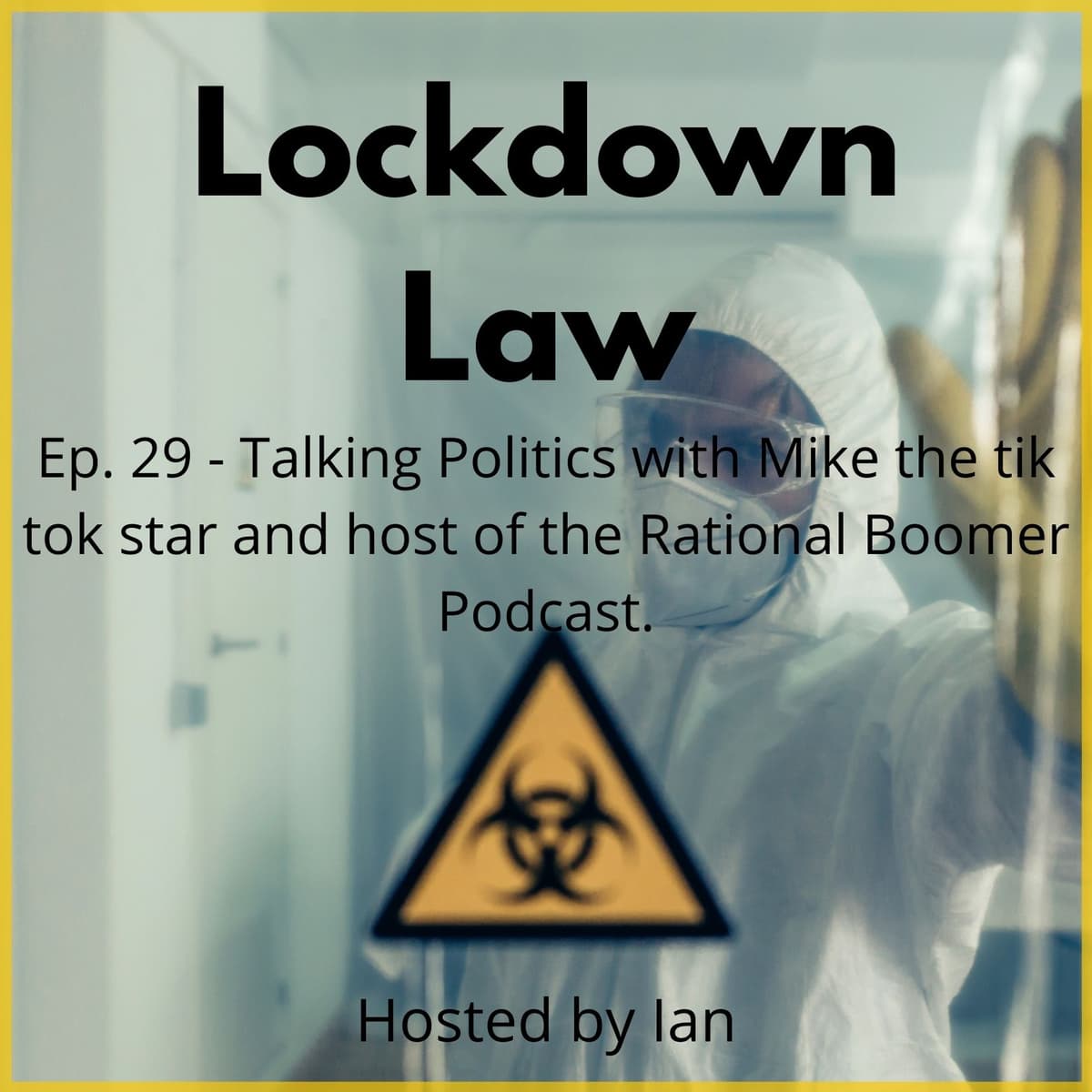 Talking Politics with Mike the tik tok star and host of the Rational Boomer Podcast - Lockdown Law cover