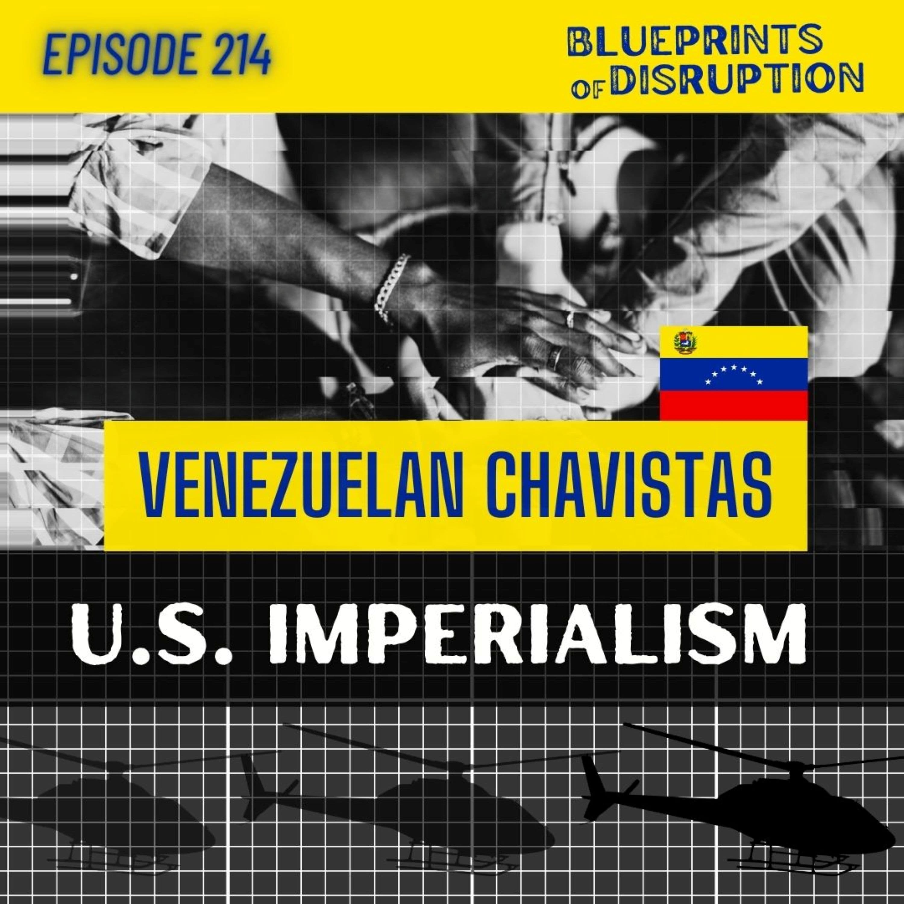 Venezuelan Chavistas vs. US Imperialism - Blueprints of Disruption cover