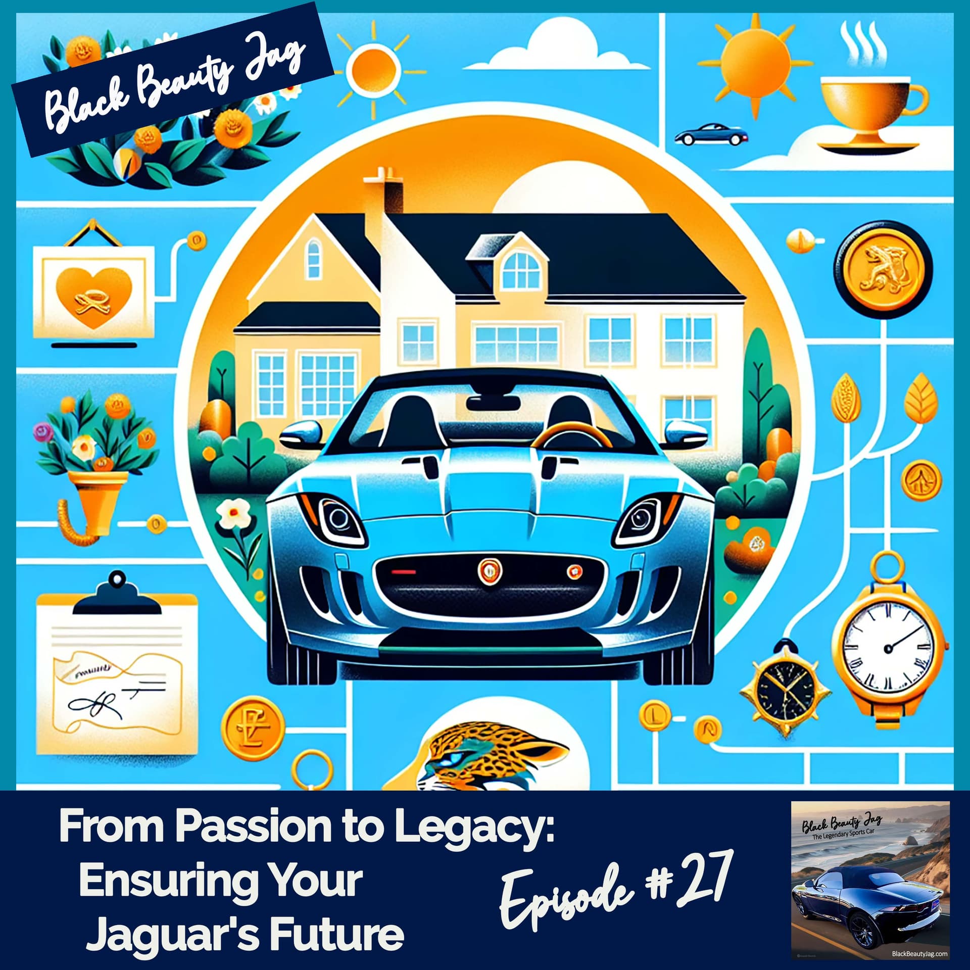 From Passion to Legacy:  Ensuring Your Jaguar's Future #27 - Black Beauty Jag cover