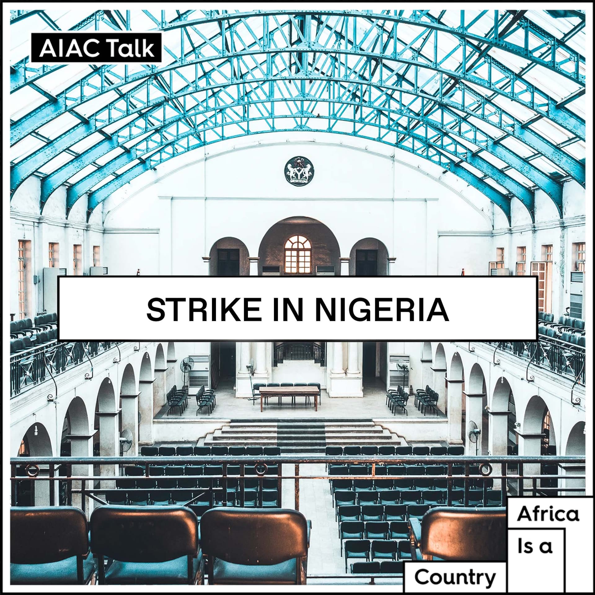 Why are Nigerian academics on strike? - The AIAC Podcast cover
