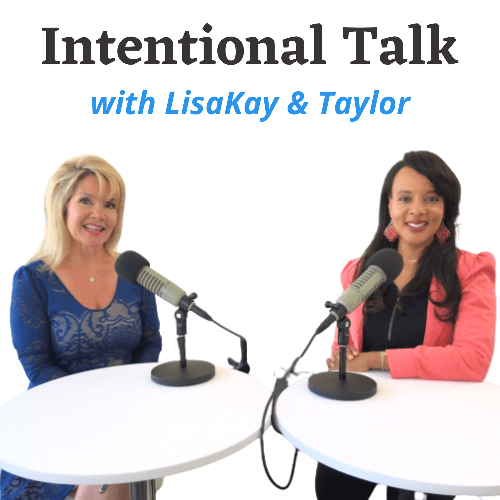 Special Thanks to LisaKay for 8 Years! - Intentional Talk with LisaKay and Taylor cover