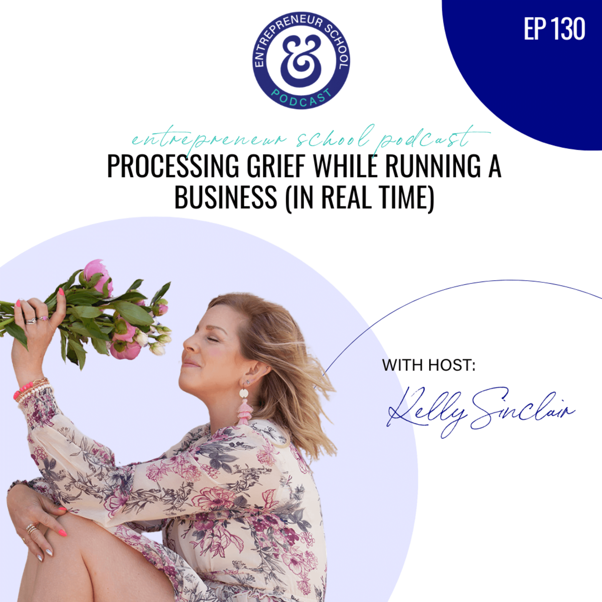 Processing Grief While Running a Business (In Real Time) - Entrepreneur School (In the AI Era) cover