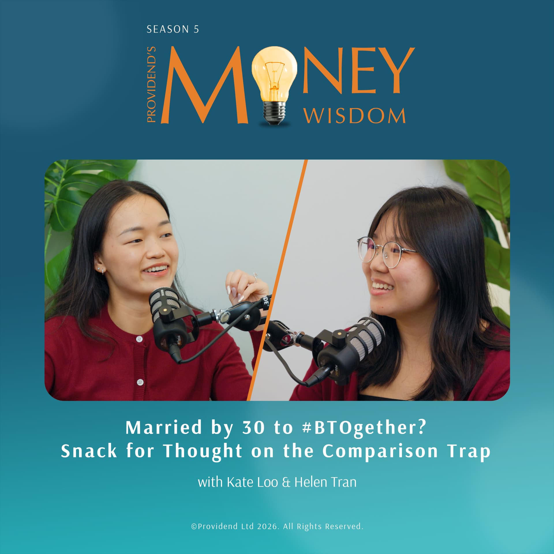 Married by 30 to #BTOgether? Snack for Thought on the Comparison Trap (S5E06) - Providend's Money Wisdom cover