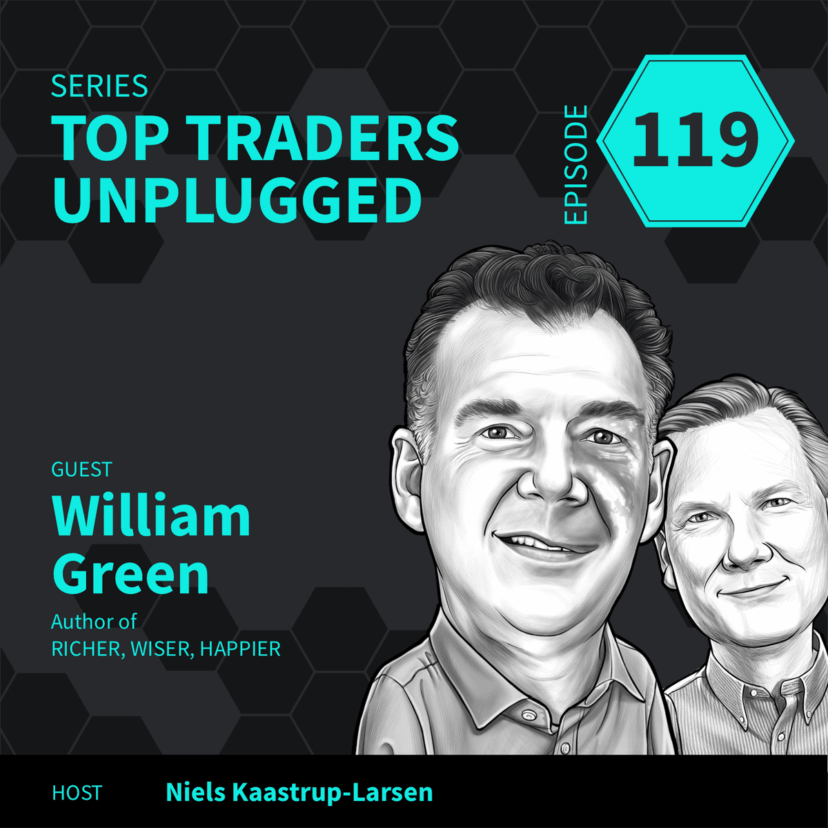 TTU119: The Secret to becoming Richer, Wiser, Happier ft. William Green - Top Traders Unplugged cover