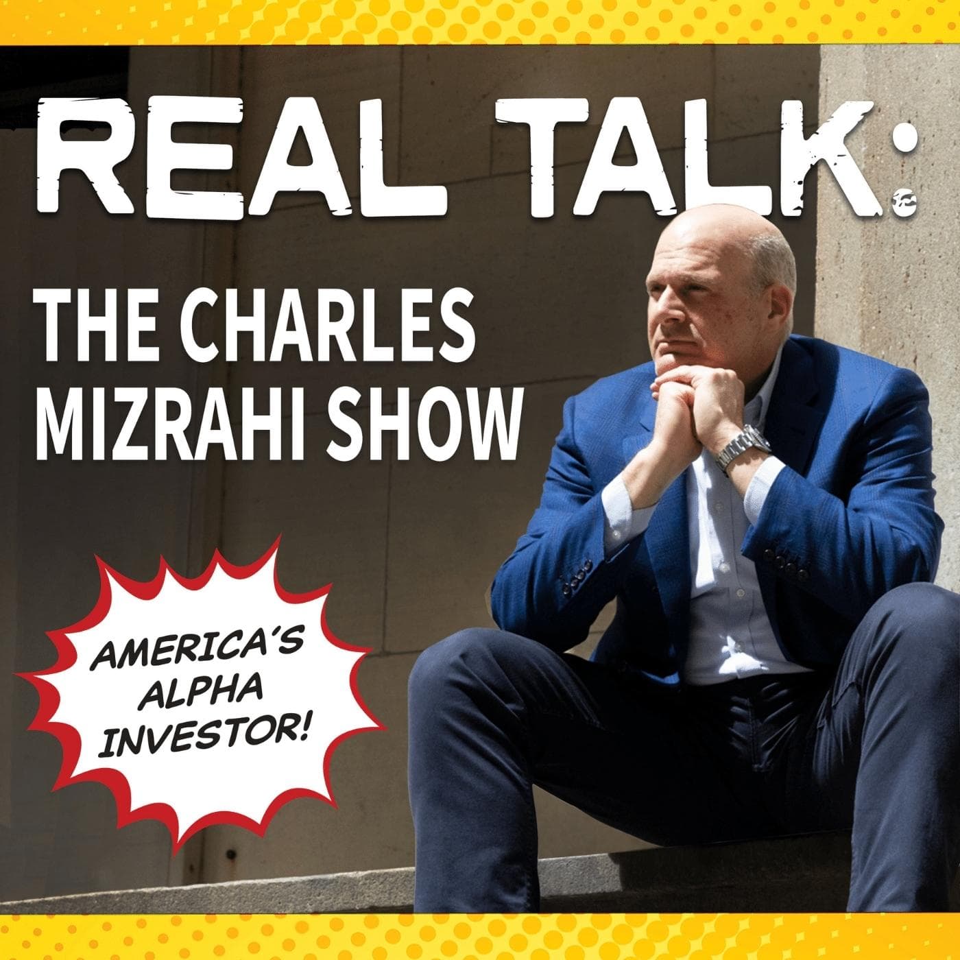 Real Talk: The Charles Mizrahi Show cover