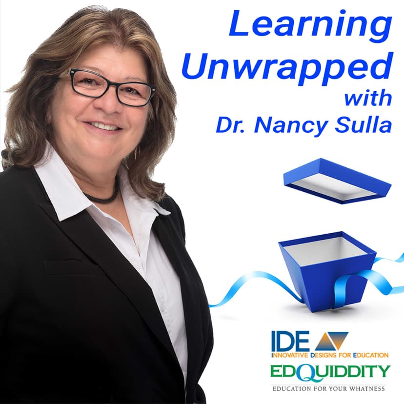 Learning Unwrapped with Dr. Nancy Sulla cover
