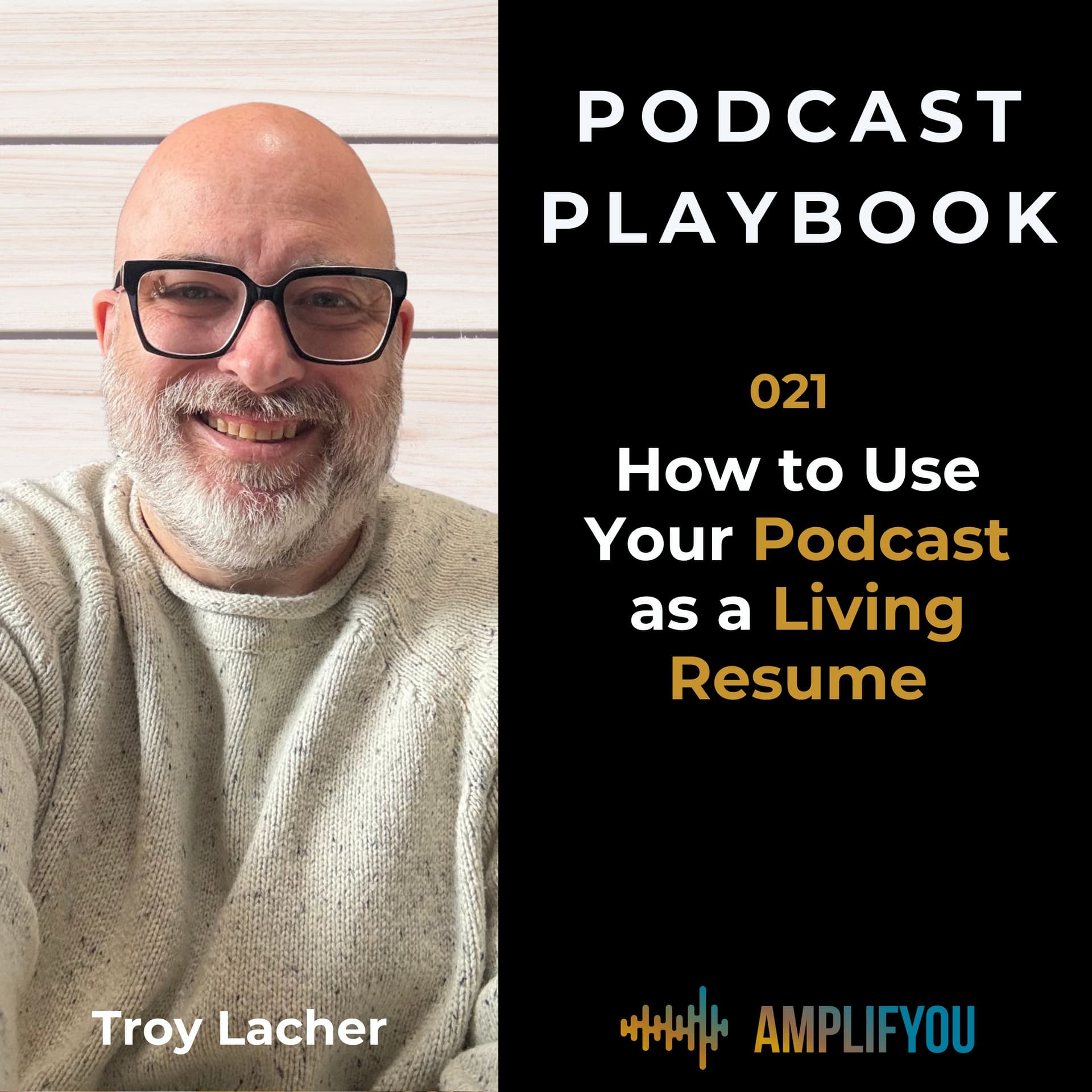 How to Use Your Podcast as a Living Resume | PP021 - Podcast Playbook cover