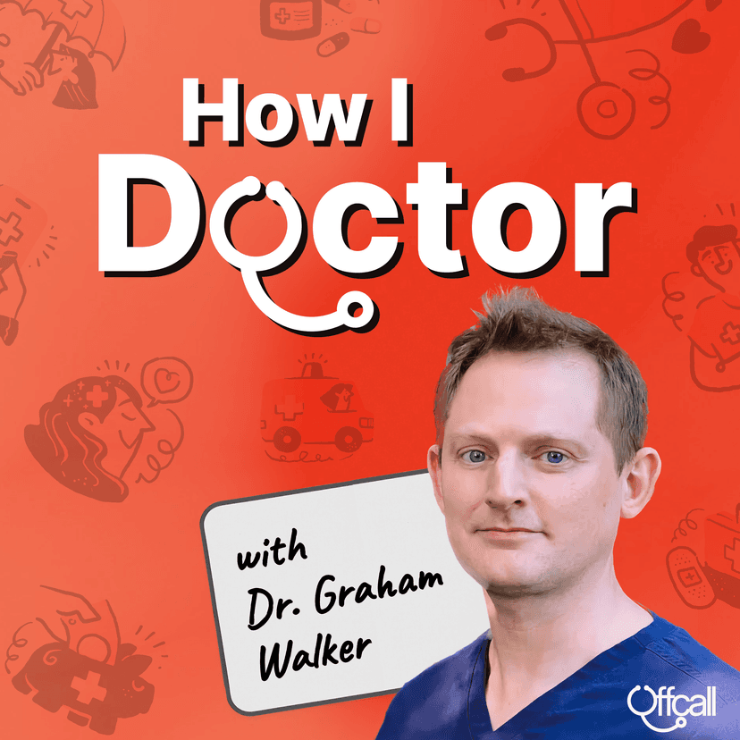 How I Doctor with Dr. Graham Walker cover