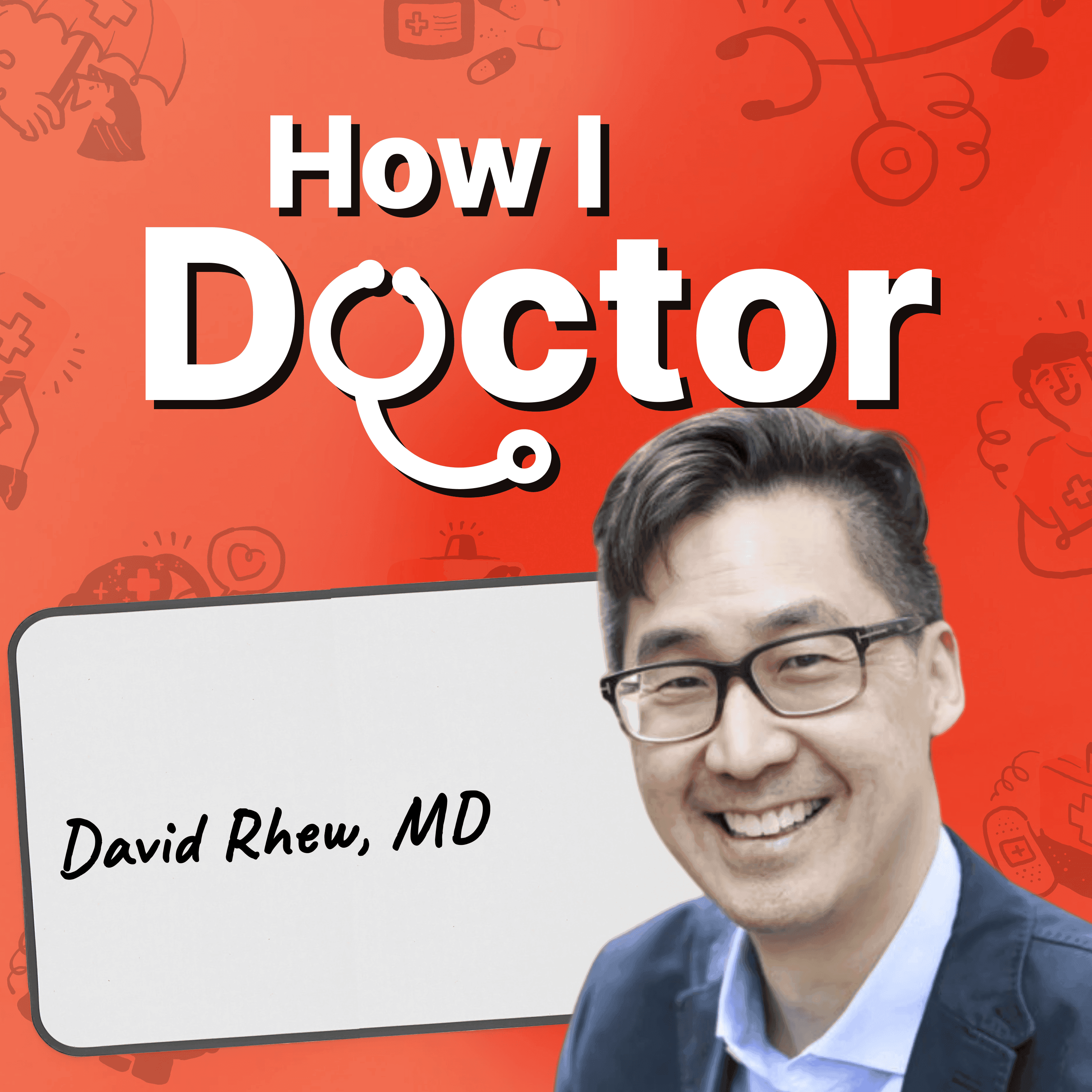 Where AI in Medicine Is Actually Headed, with Microsoft’s CMO David Rhew - How I Doctor with Dr. Graham Walker cover