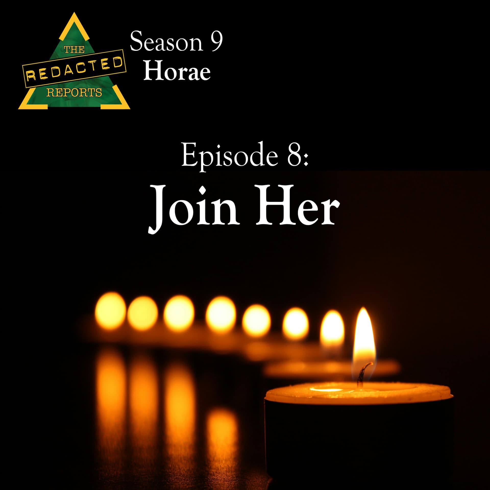 Horae Episode 8 - Join Her - The REDACTED Reports cover