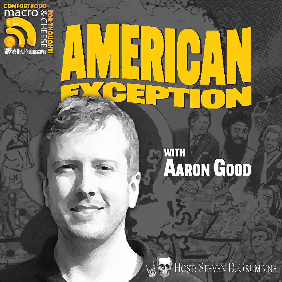 Ep 210 - American Exception with Aaron Good - Macro N Cheese cover