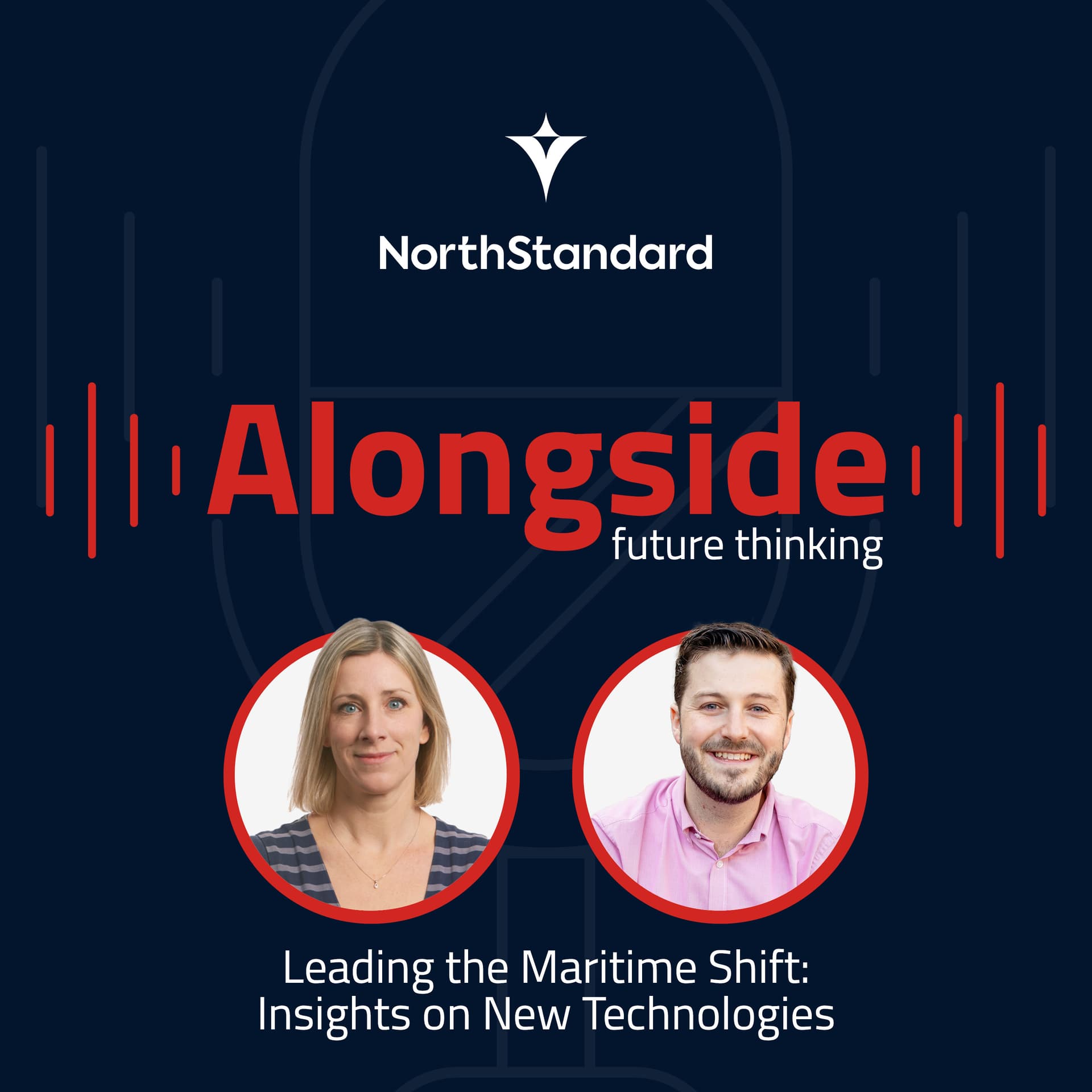 Future Thinking S3 E2: Leading the Maritime Shift: Insights on New Technologies - Alongside cover