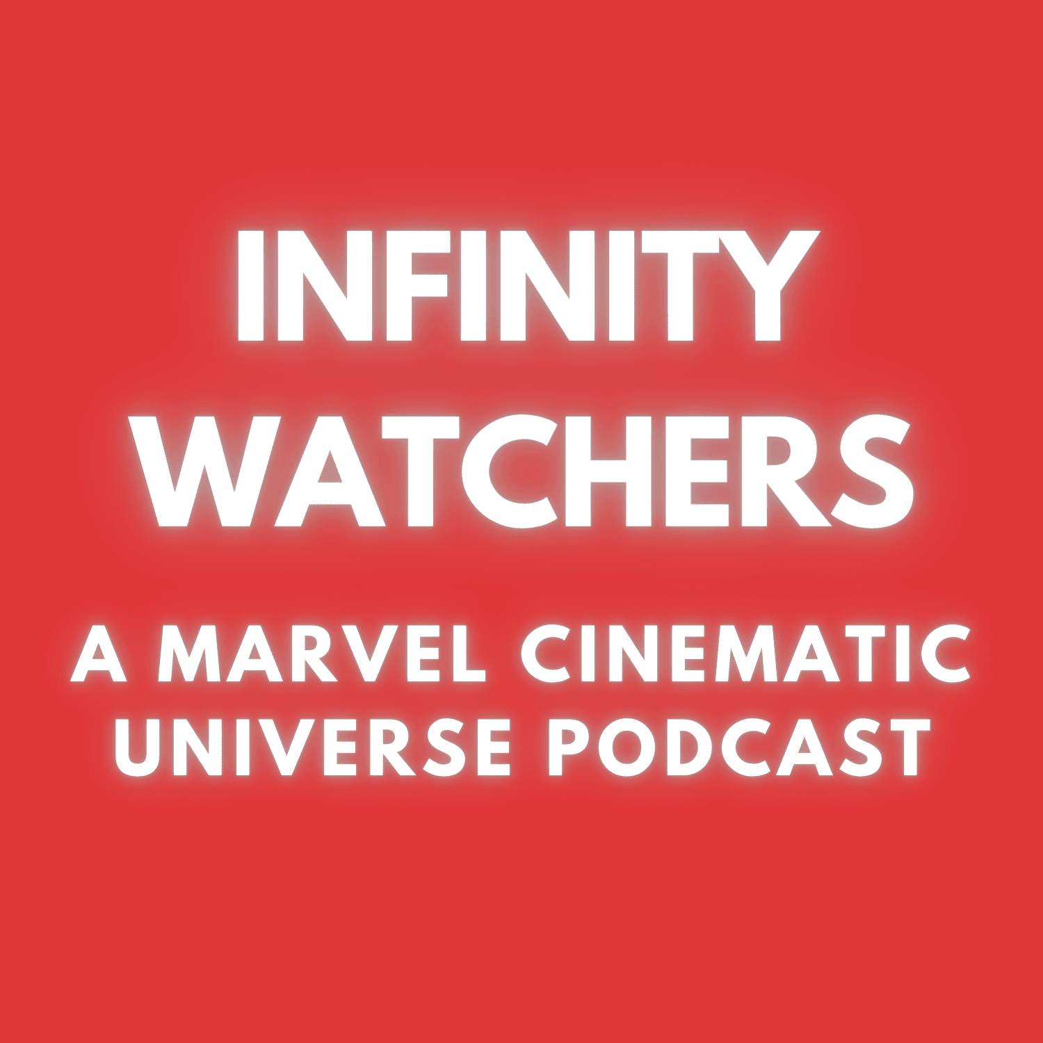 #40: Jared's Top Films of 2021 - Infinity Watchers - An MCU Podcast cover