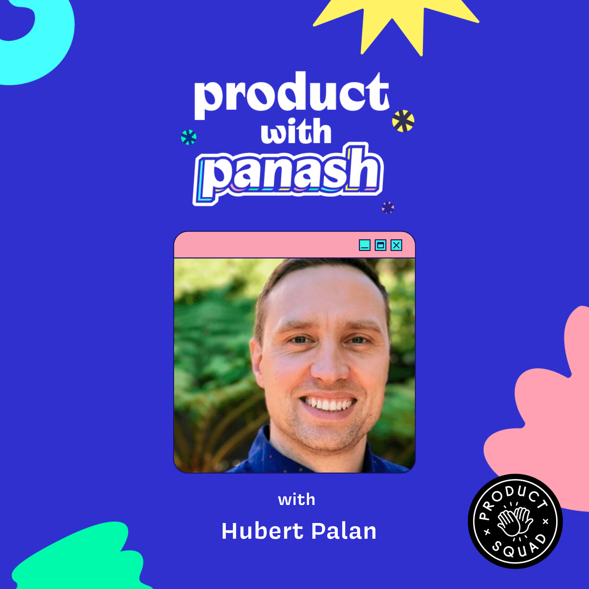 8 years of insight from building Productboard | Hubert Palan, CEO - Product with Panash cover