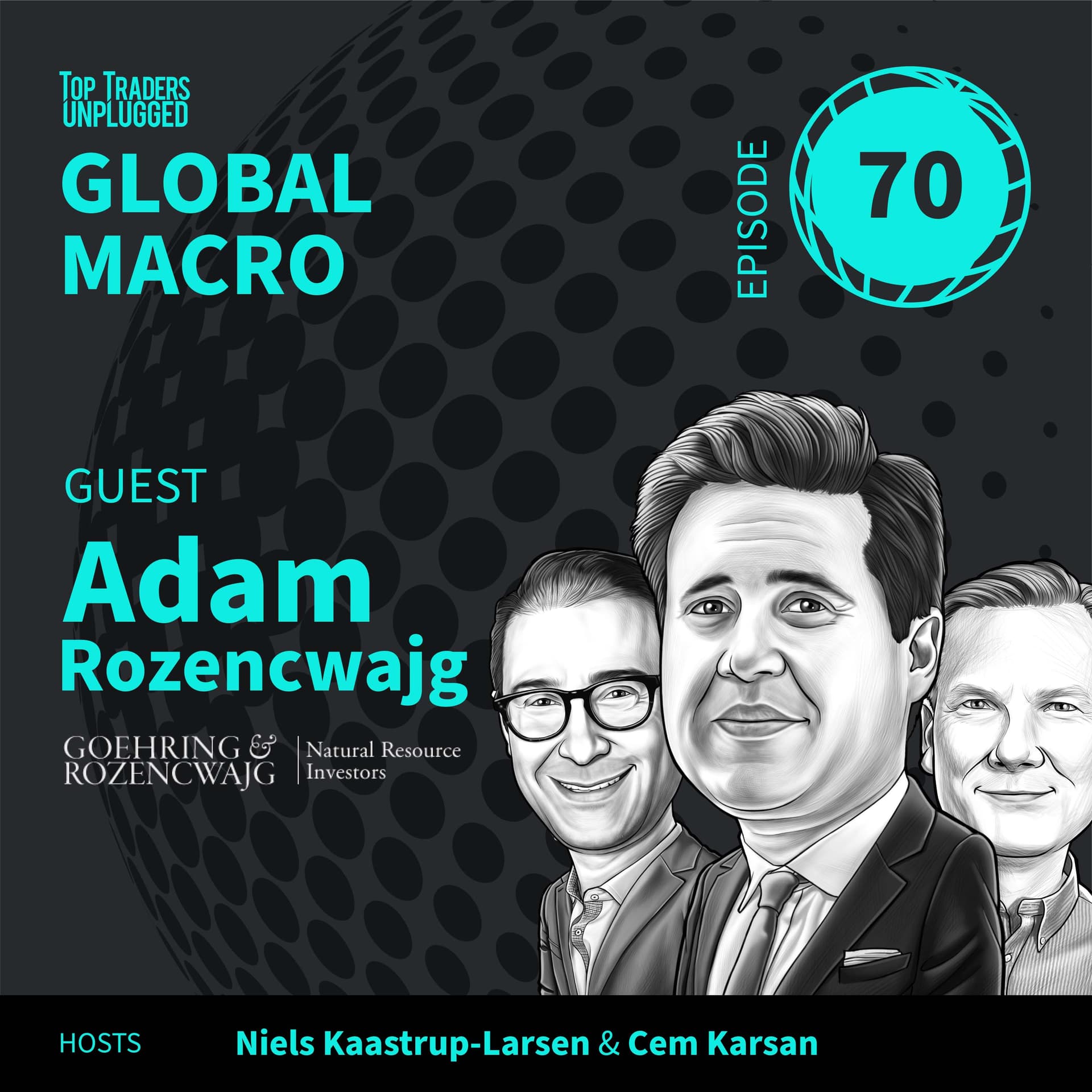 GM70: The State of the Commodity Super Cycle ft. Adam Rozencwajg — Top Traders Unplugged cover
