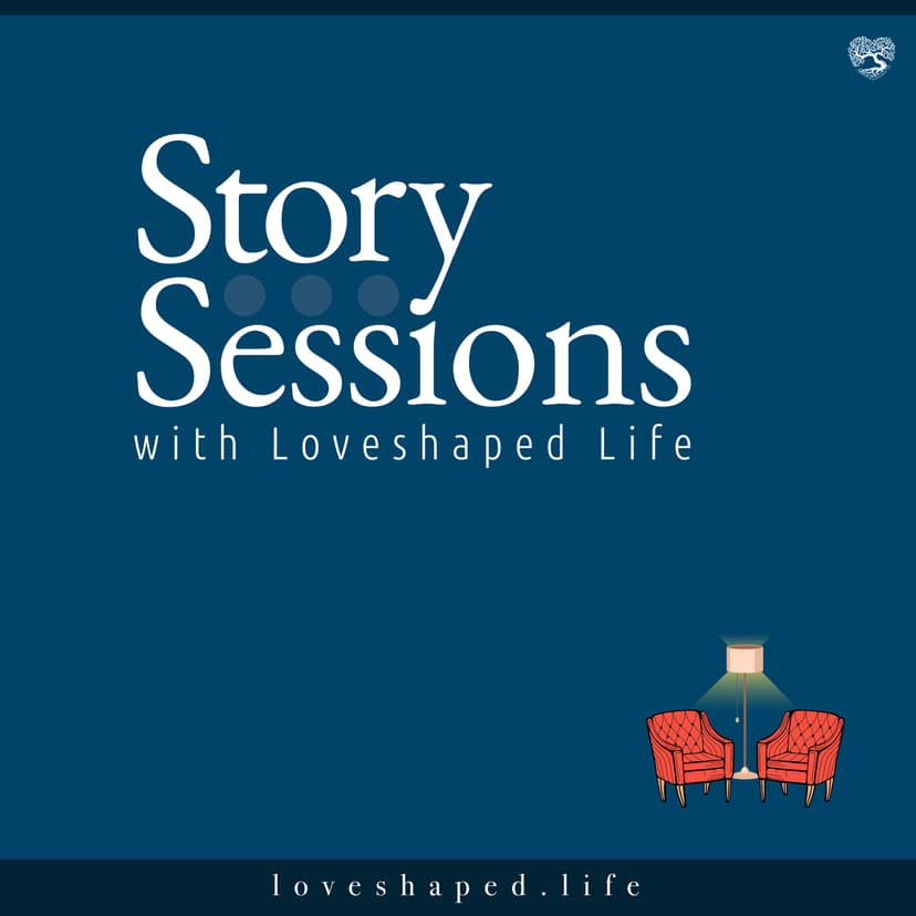 Story Sessions with Loveshaped Life cover