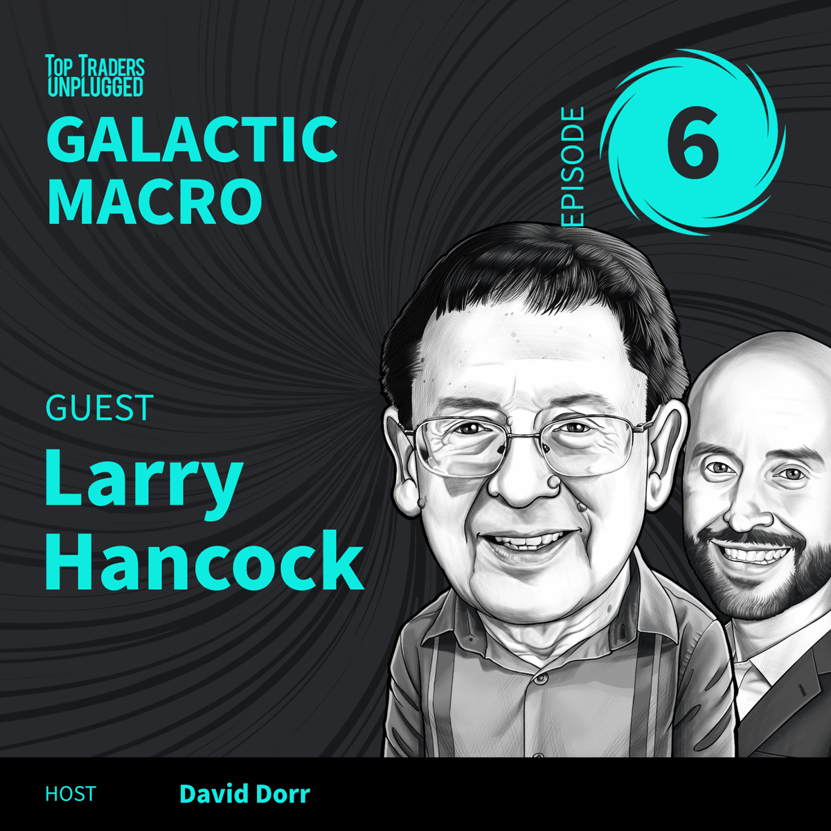 GAL6: UAPs - What Are We Really Dealing With? ft. Larry Hancock - Top Traders Unplugged cover