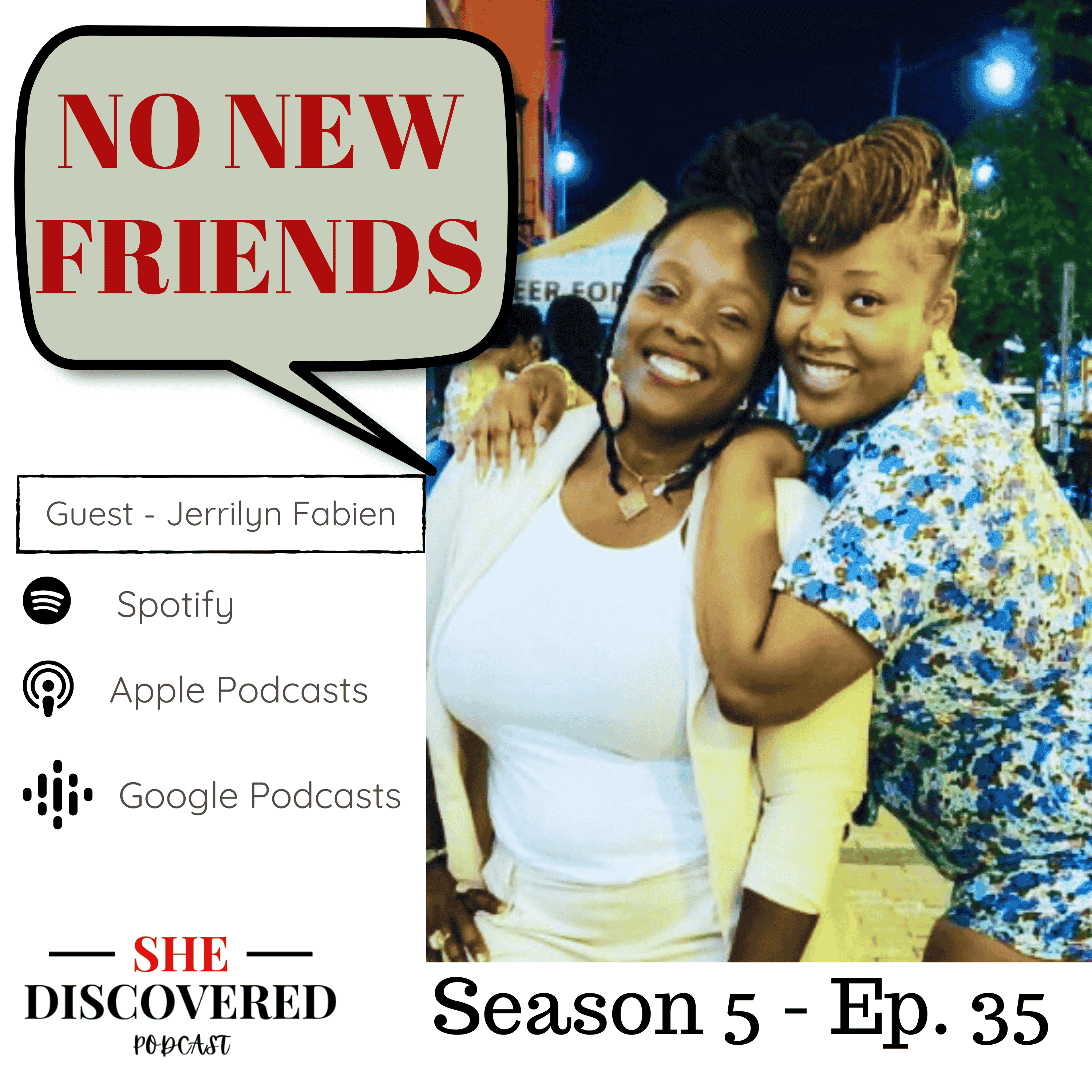 Ep. 35 "No New Friends" - She Discovered cover