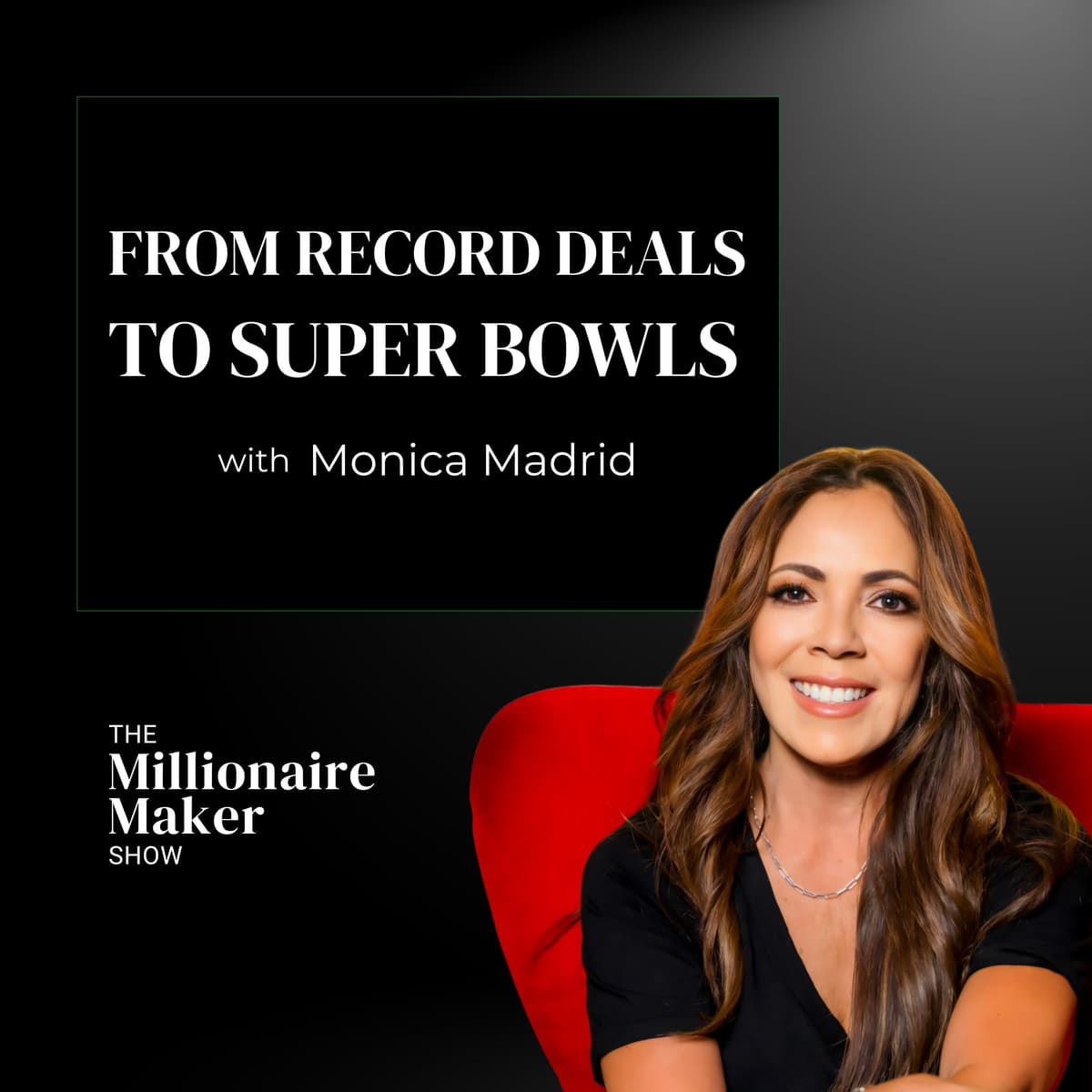 From Record Deals to Super Bowls with Monica Madrid - The Lindsey Anderson Show cover