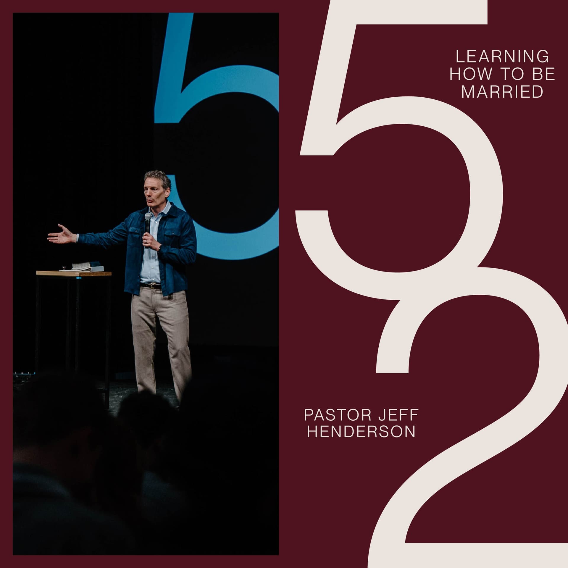 52: Learning How to be Married – Jeff Henderson (Live from Nashville) - All Christ Church cover
