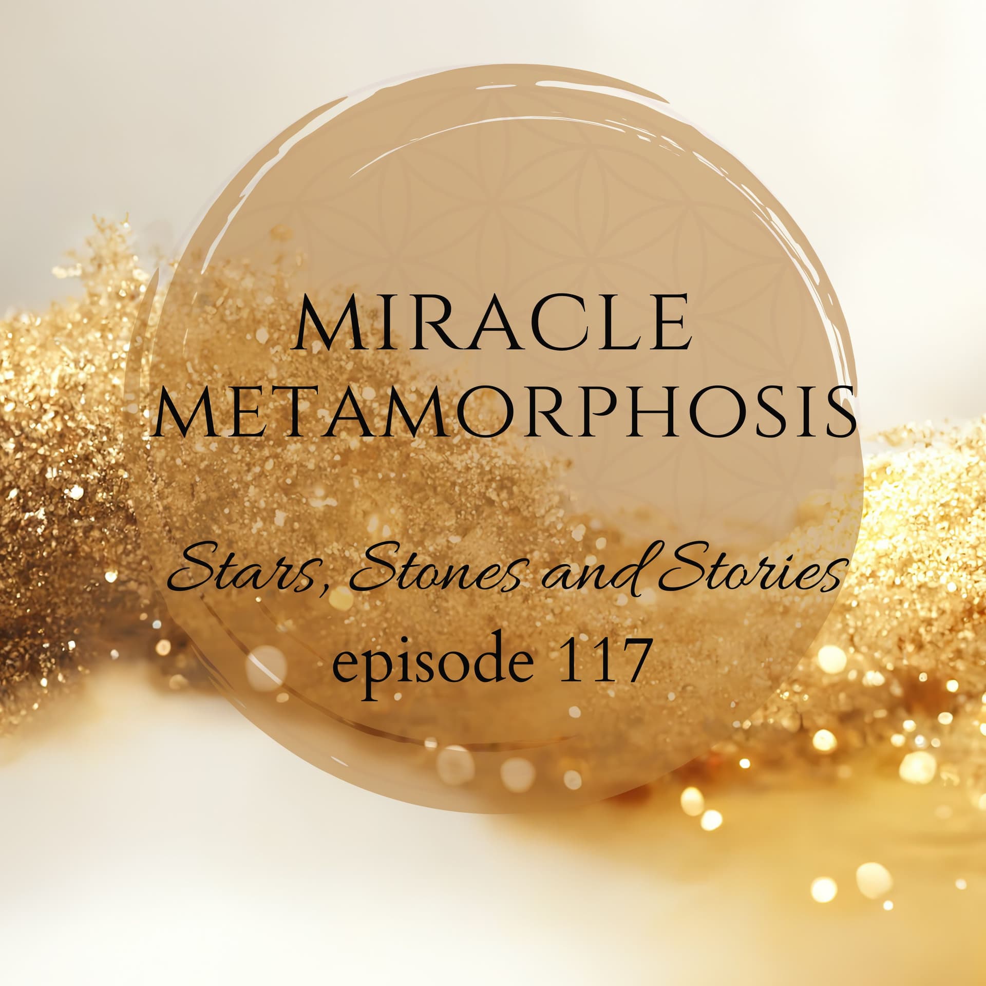 Miracle Metamorphosis - Stars, Stones, and Stories cover