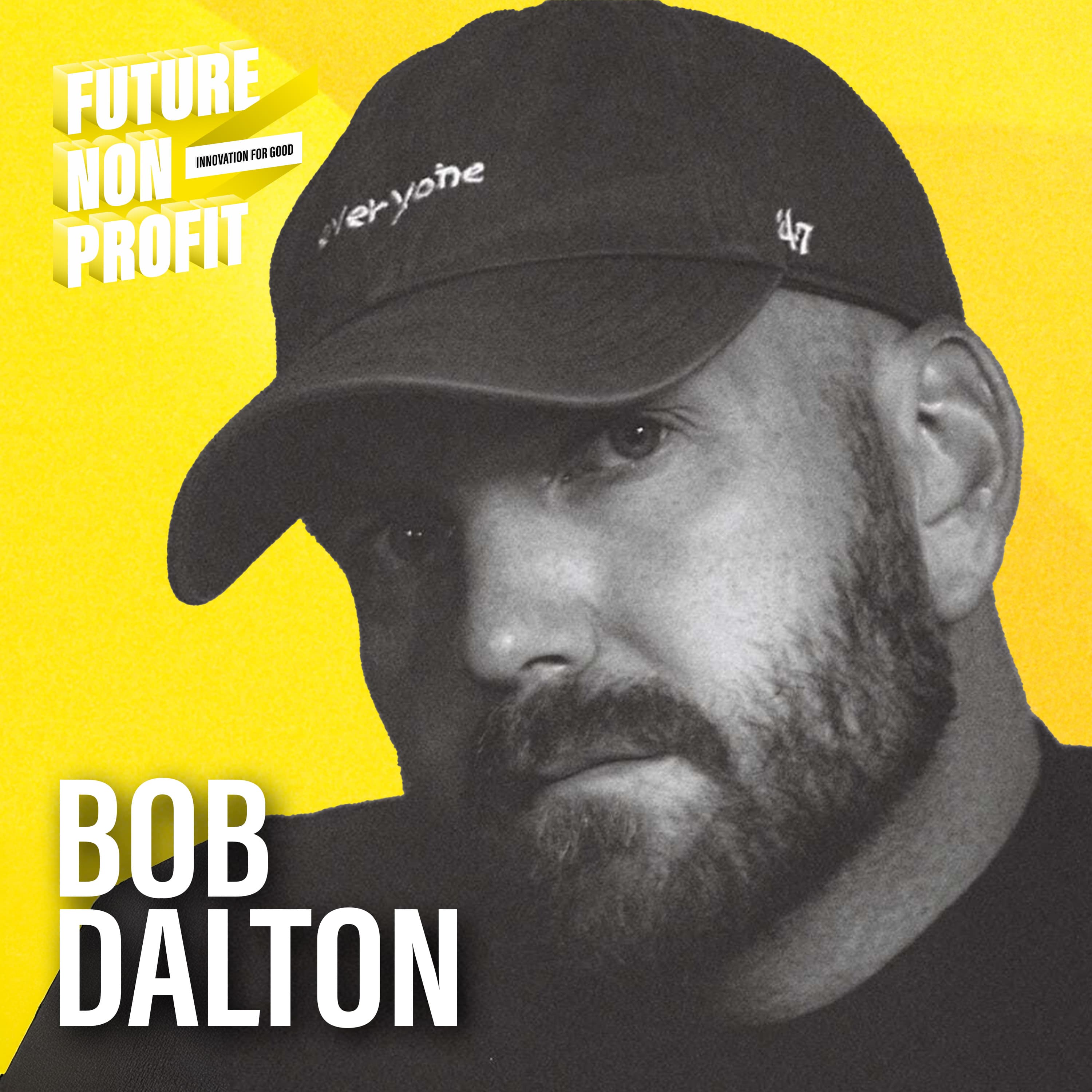 Building Local Trust at Scale: How Bob Dalton Is Reimagining Community Impact - Future Nonprofit cover