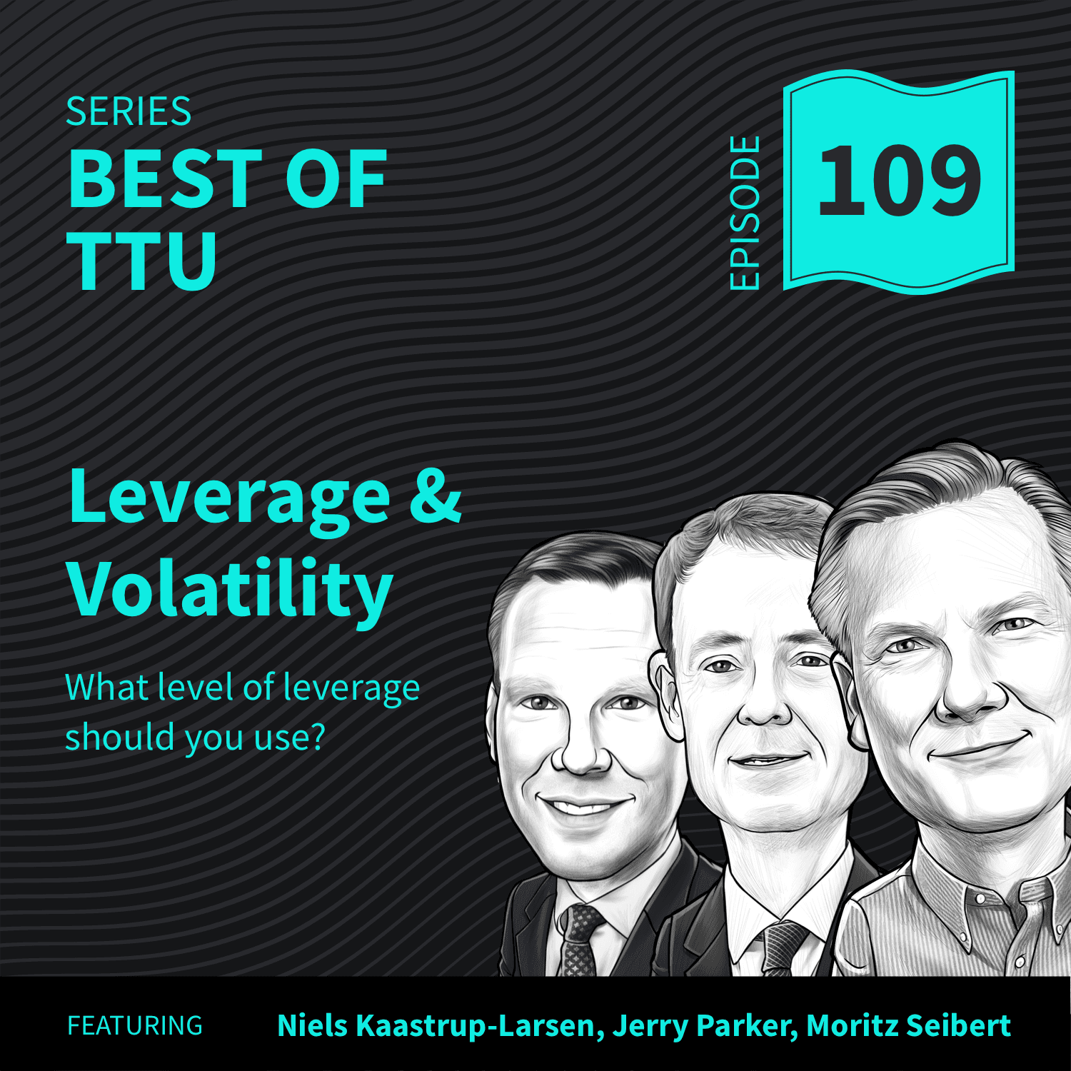 BO109: Leverage & Volatility - Top Traders Unplugged cover