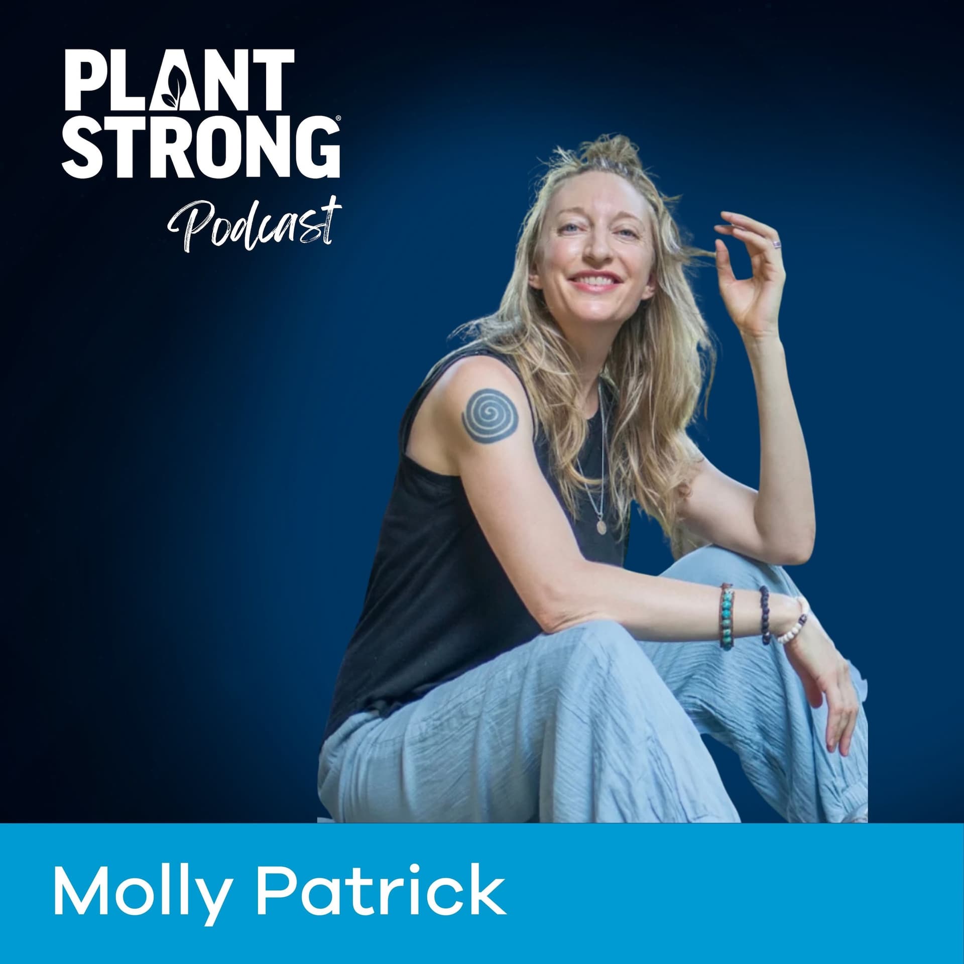 Ep. 344: The 15-Plant Breakfast Bowl That Keeps You Full All Morning with Molly Patrick - PLANTSTRONG Podcast cover