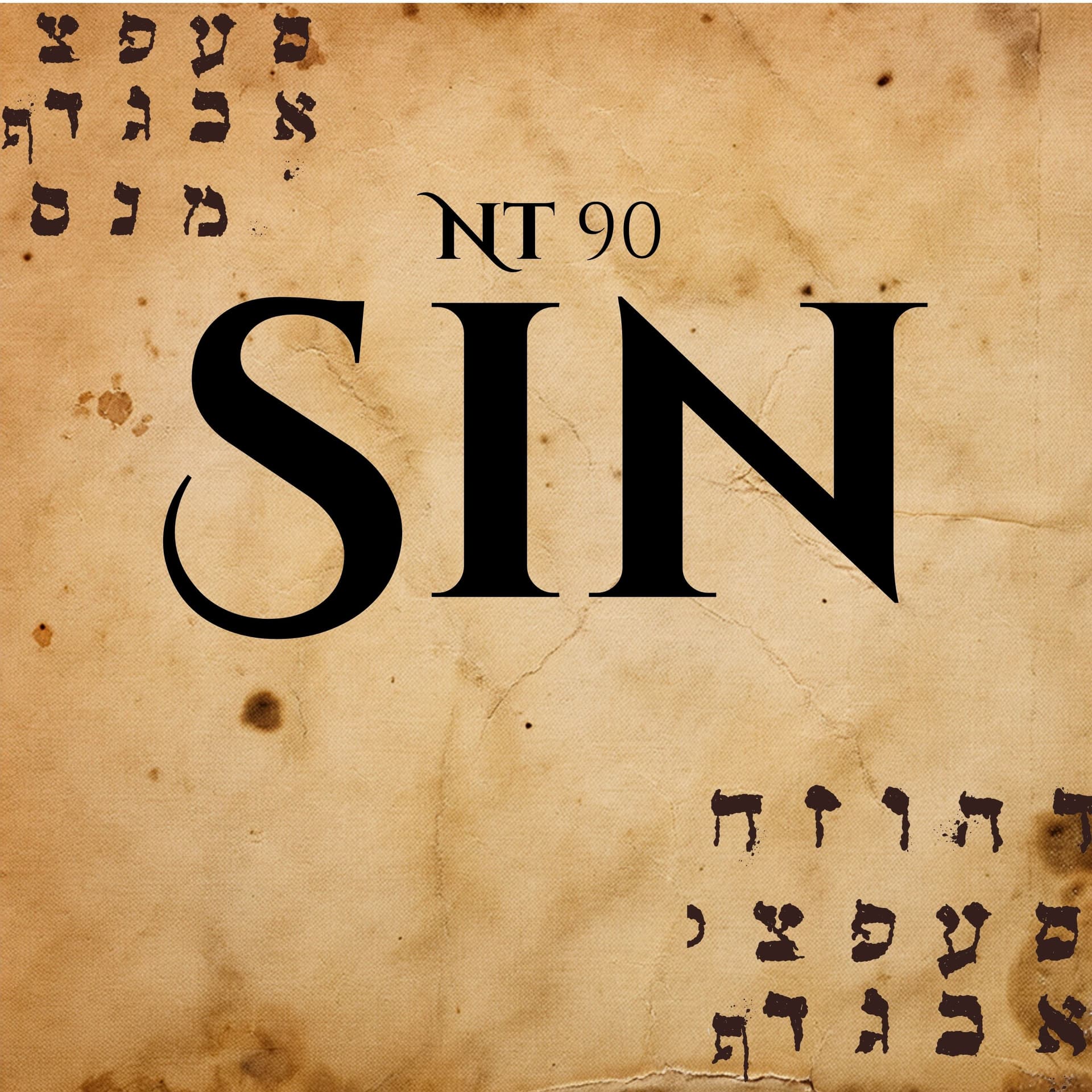 Sin: What It Actually Means | NT90 — Seek Go Create - The Leadership Journey for Christian Entrepreneurs and Faith-Driven Leaders cover