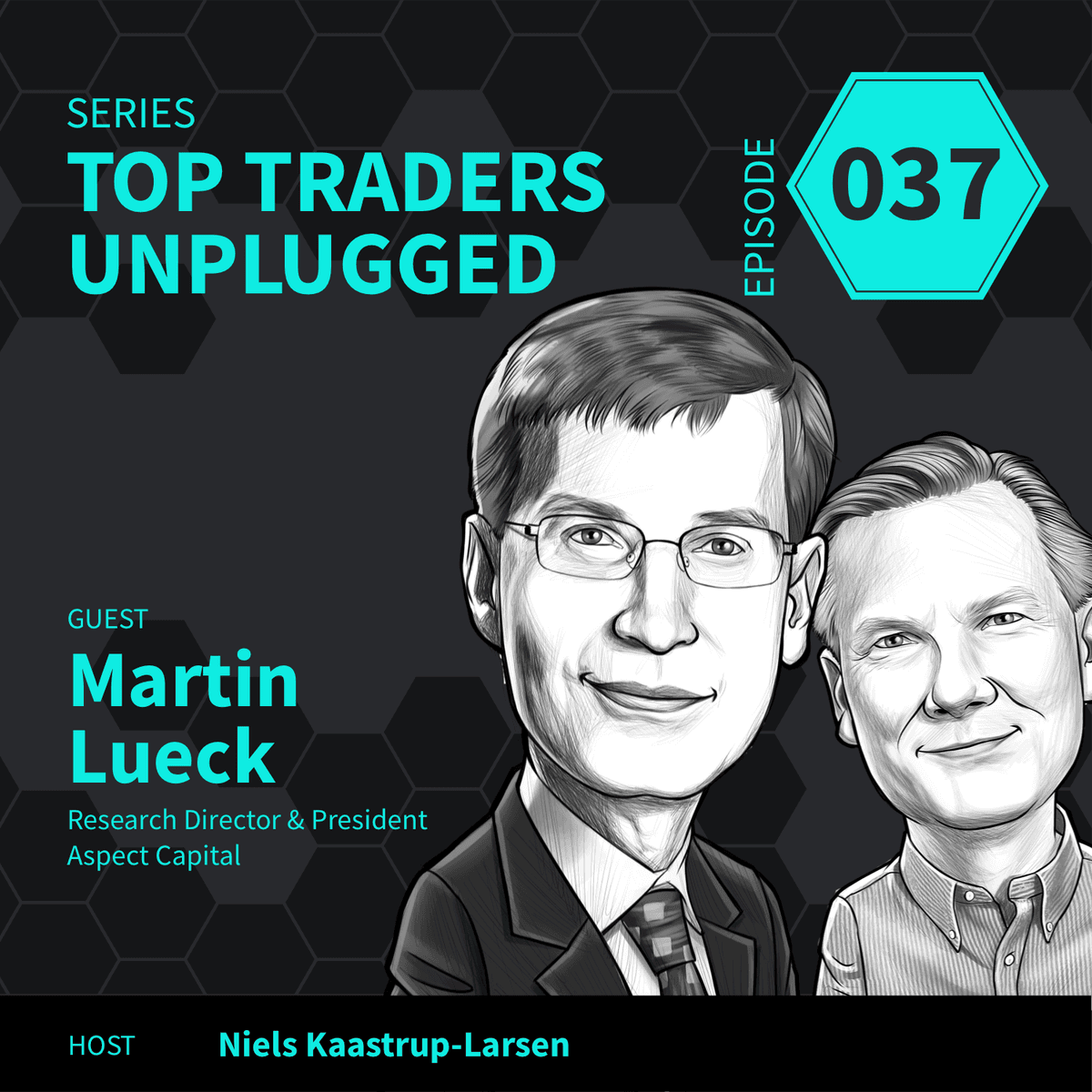 TTU37: How to Build a Multi-Billion$ Trend-Following Firm ft. Martin Lueck of Aspect Capital – 1of2 - Top Traders Unplugged cover