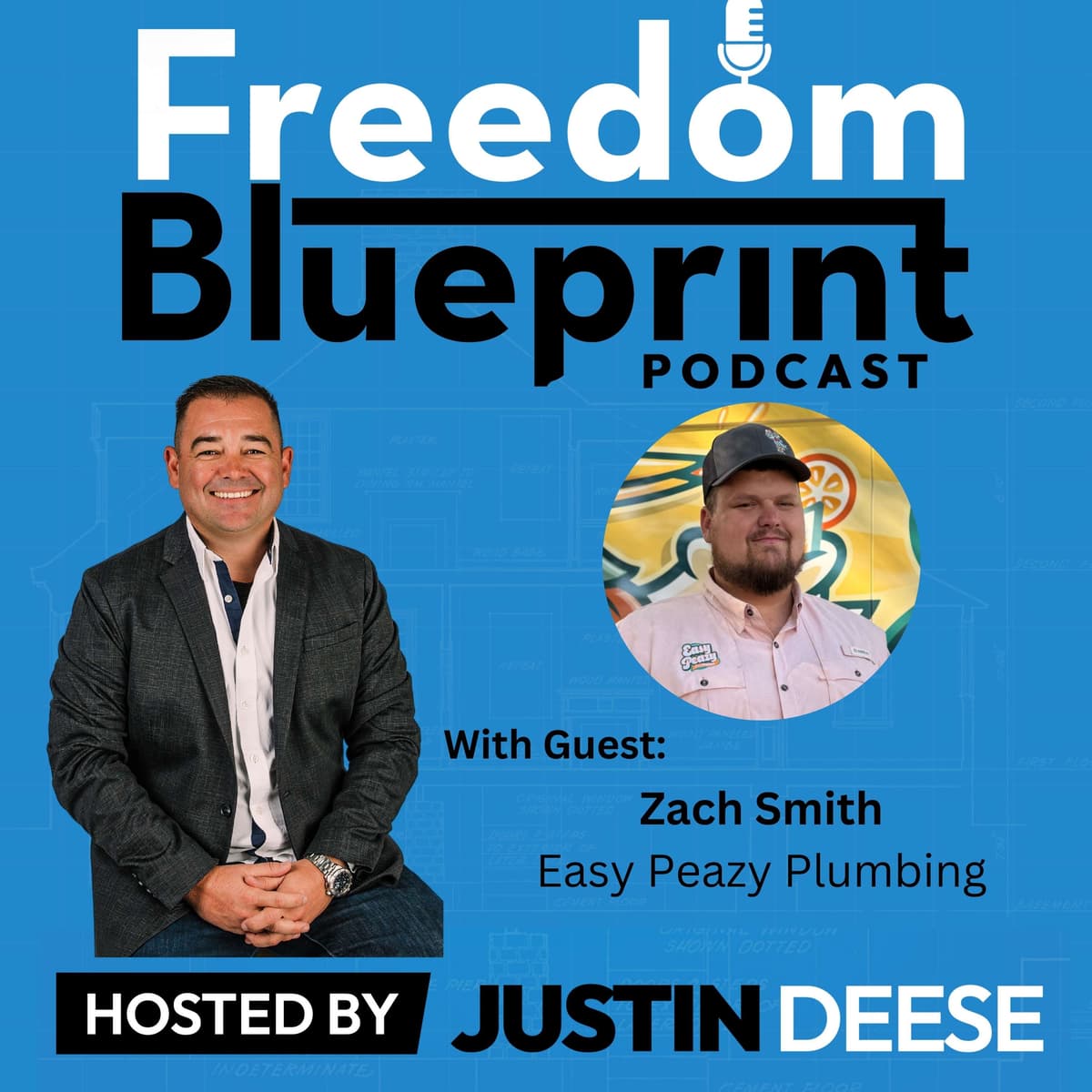 129 | From Construction Chaos to Service Freedom: How Easy Peazy Plumbing Built a Brand That Wins - Freedom Blueprint for Home Services | HVAC, Plumbing, Electrical, Leadership, Business Growth cover