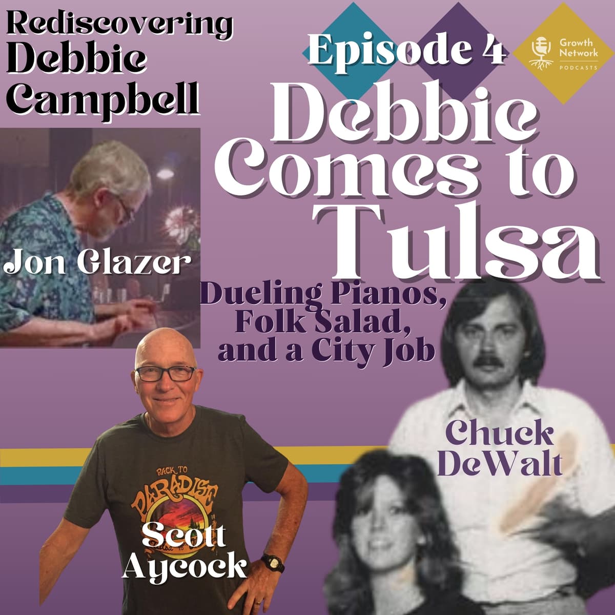 Debbie Moves to Tulsa: Dueling Pianos, Folk Salad, and a City Job [Fourth Episode] - Rediscovering Debbie Campbell cover