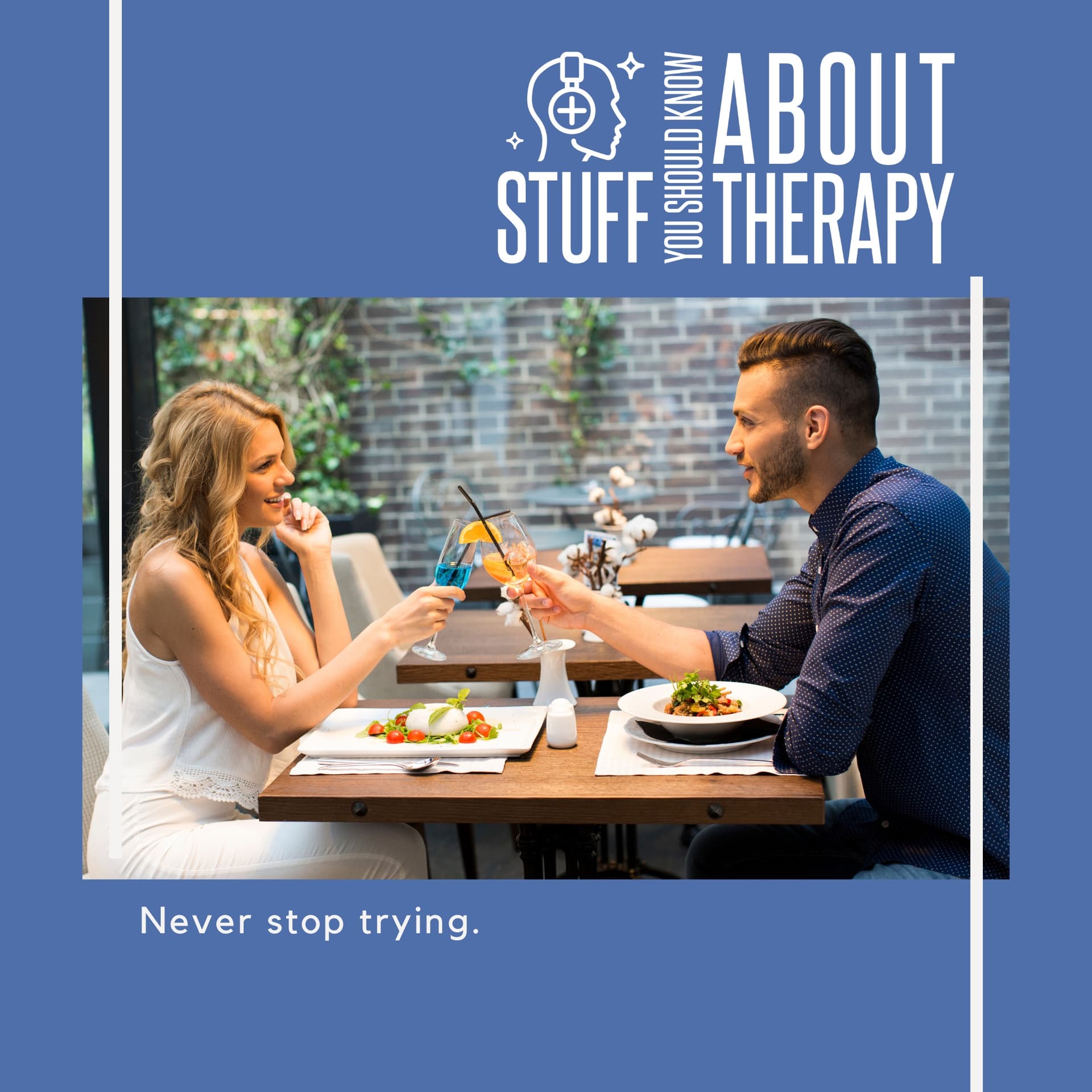 Never Stop Trying - Stuff You Should Know About Therapy cover