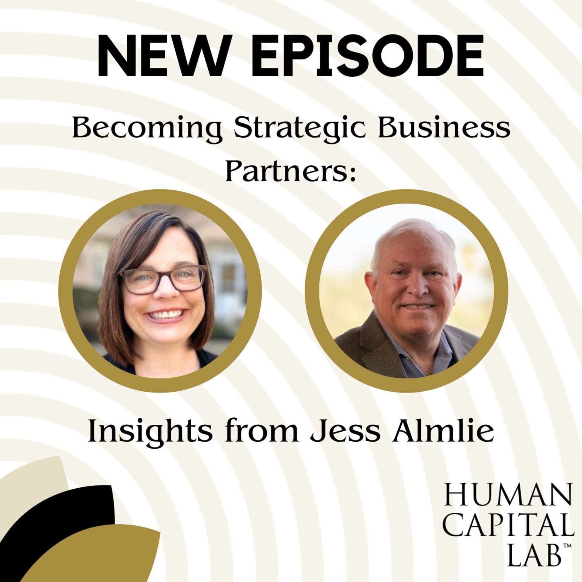 Becoming Strategic Business Partners: Insights from Jess Almlie - Human Capital Lab cover