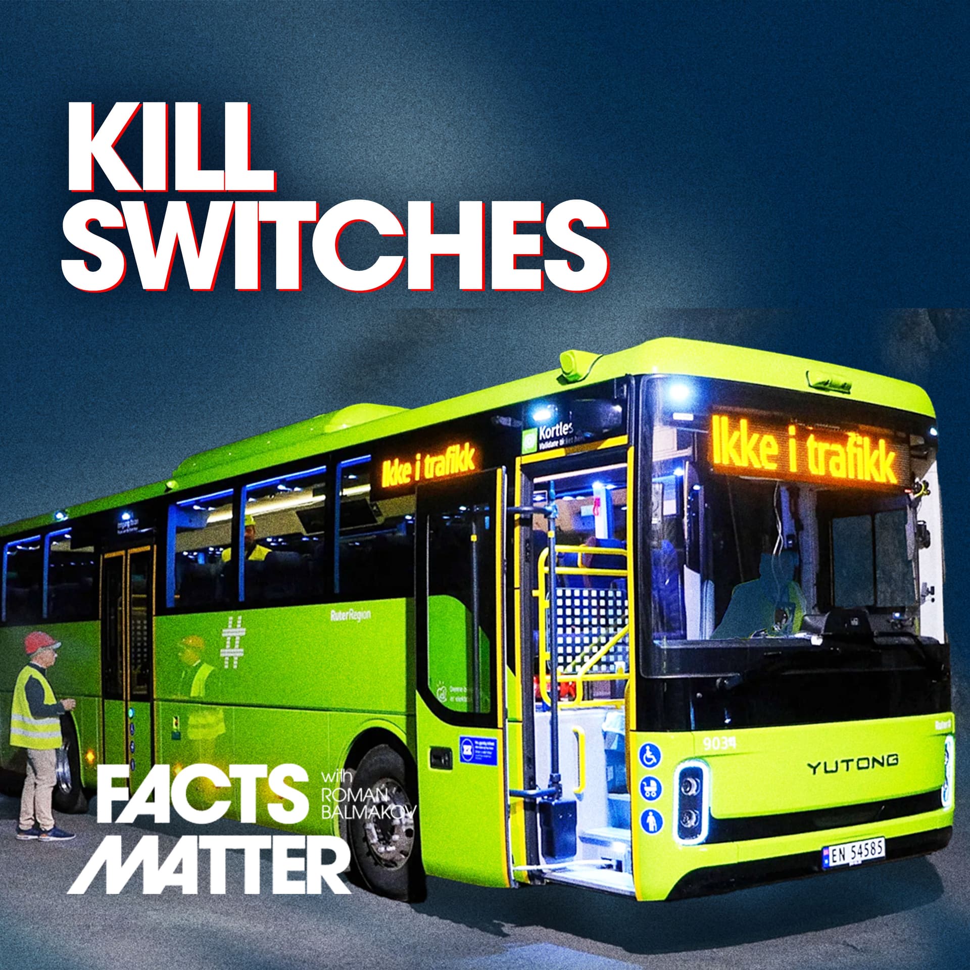Tests Show Chinese-made Buses Have Kill Switches, Can Be Halted Remotely - Facts Matter cover