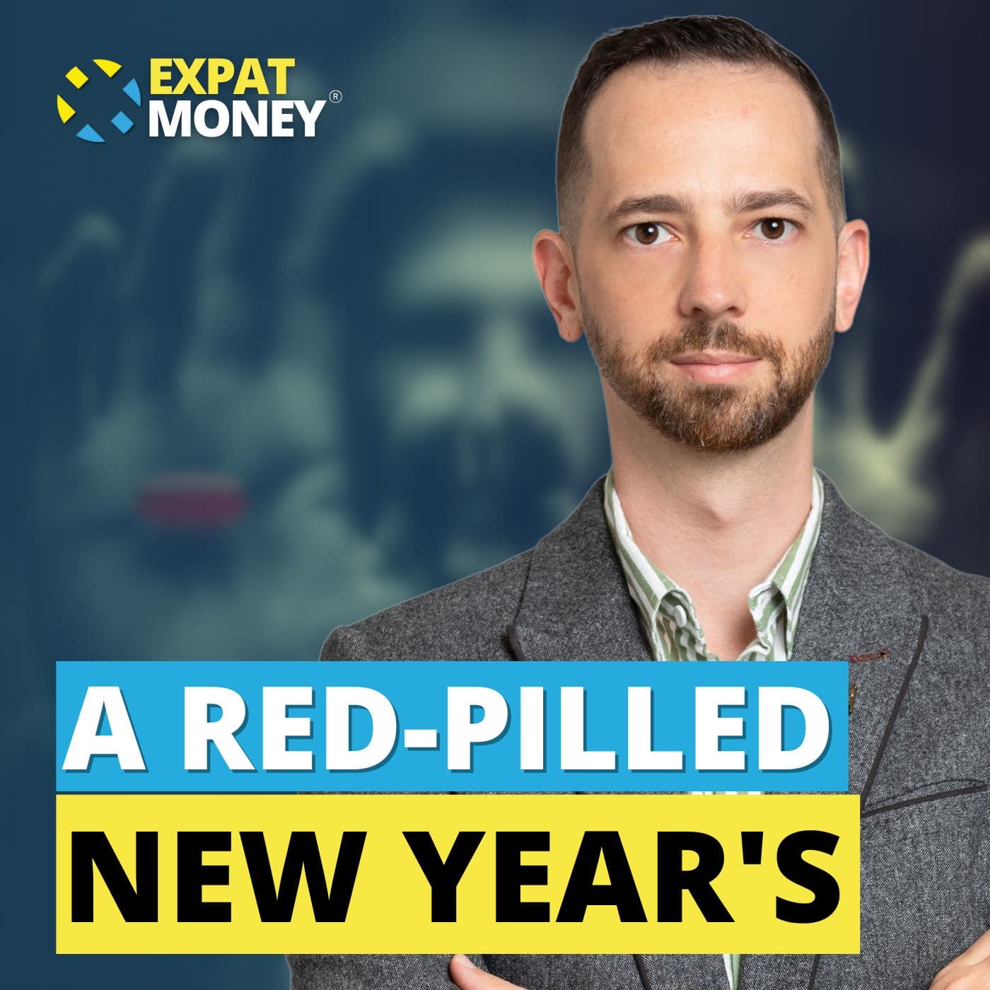 332: A Red-Pilled New Year’s - The Expat Money Show - With Mikkel Thorup cover