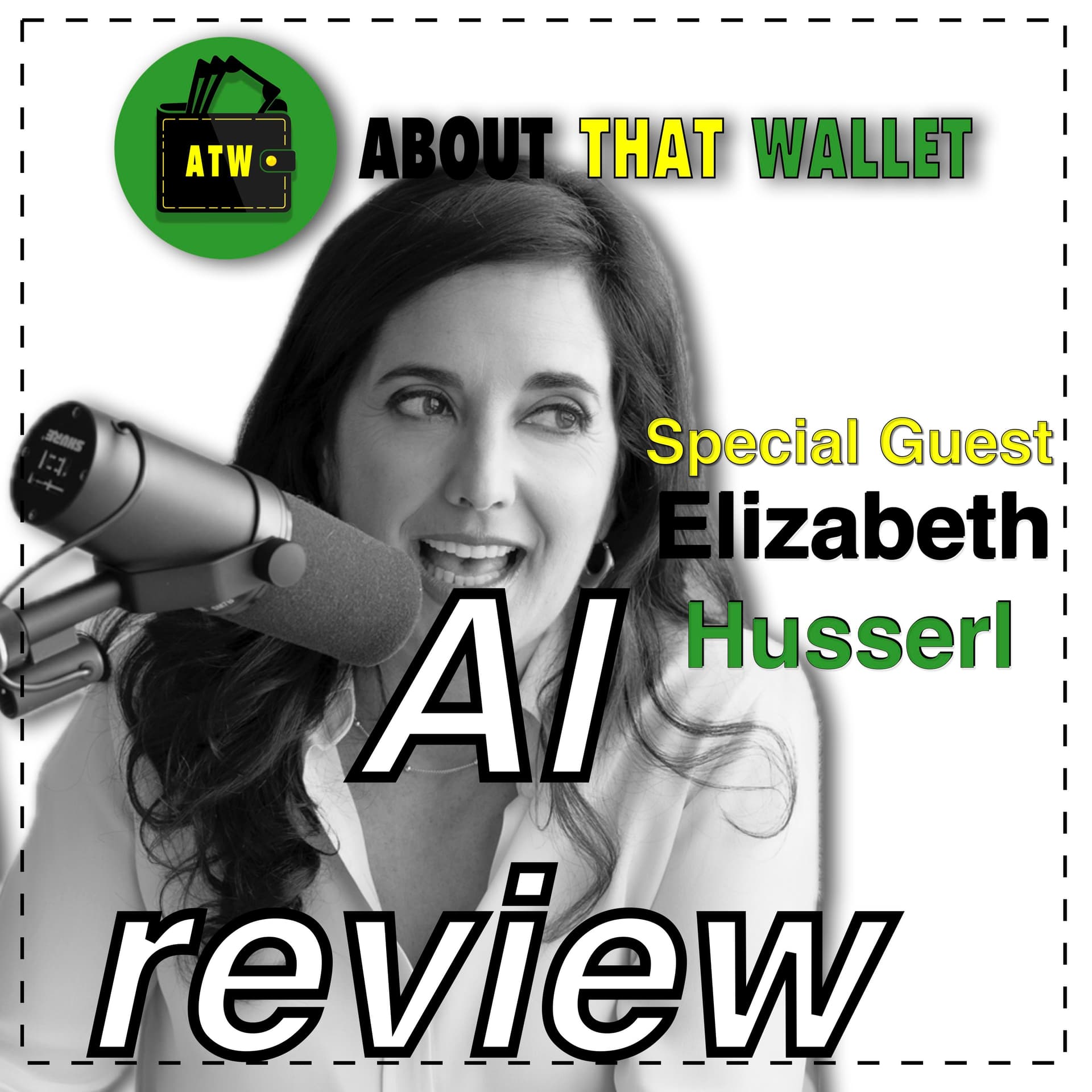 282: [Elizabeth Husserl] AI Review - ABOUT THAT WALLET cover