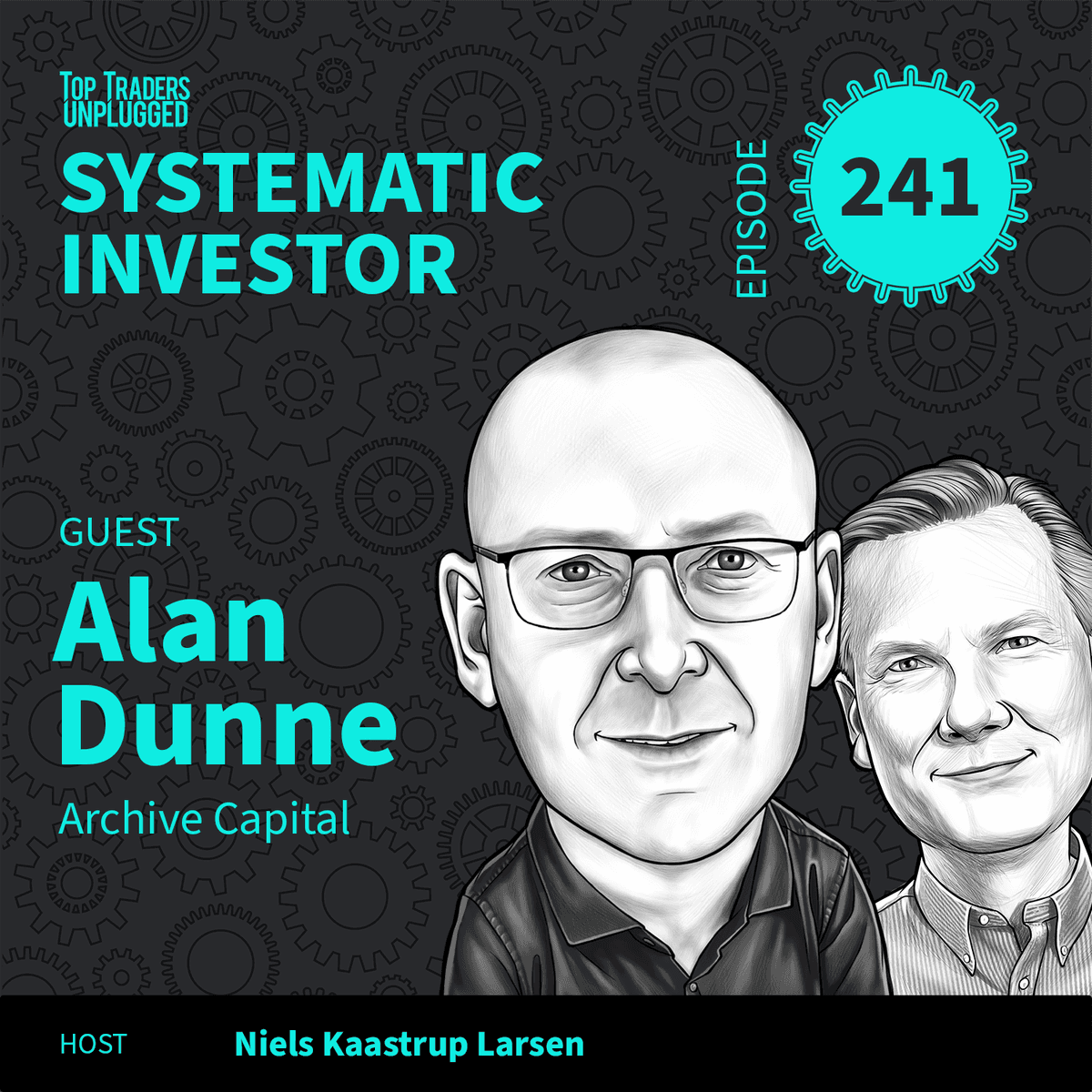 SI241: Trend Following...The Perfect Risk Mitigation Strategy ft. Alan Dunne - Top Traders Unplugged cover