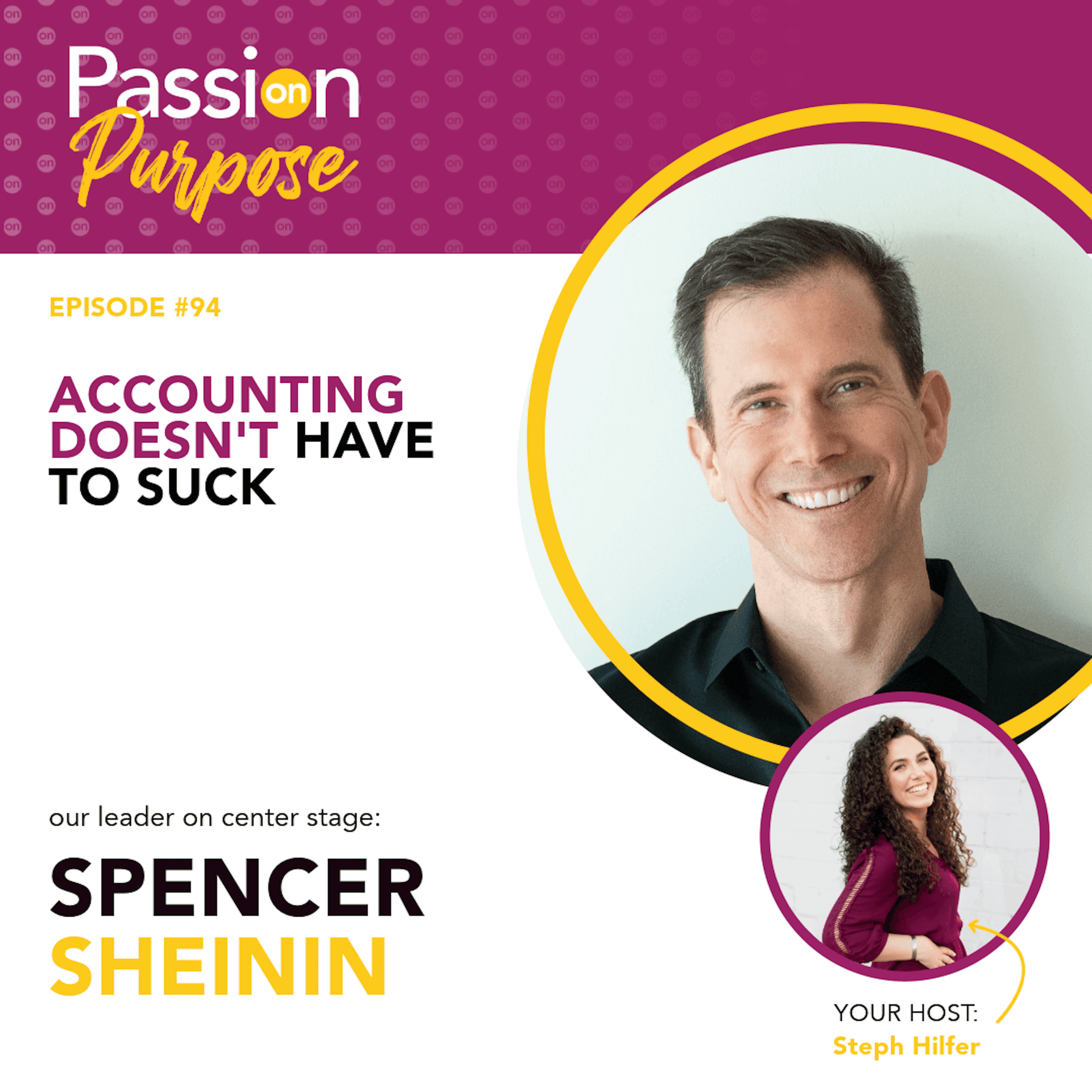 Accounting Doesn't Have to Suck - Passion on Purpose: Leaders on Center Stage cover