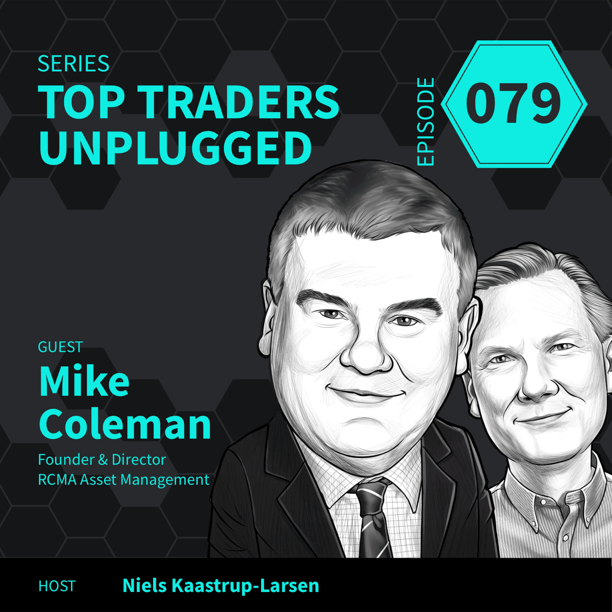 TTU79: The Romance of Trading Commodities ft. Mike Coleman of RCMA Asset Management – 1of2 - Top Traders Unplugged cover