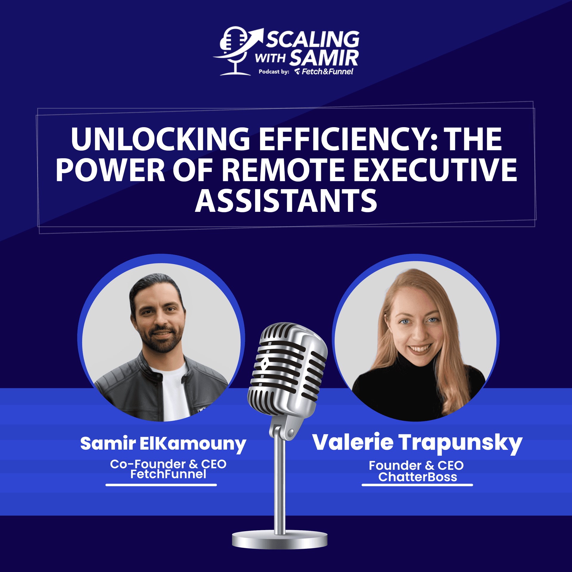 Unlocking Efficiency: The Power of Remote Executive Assistants - Scaling with Samir cover