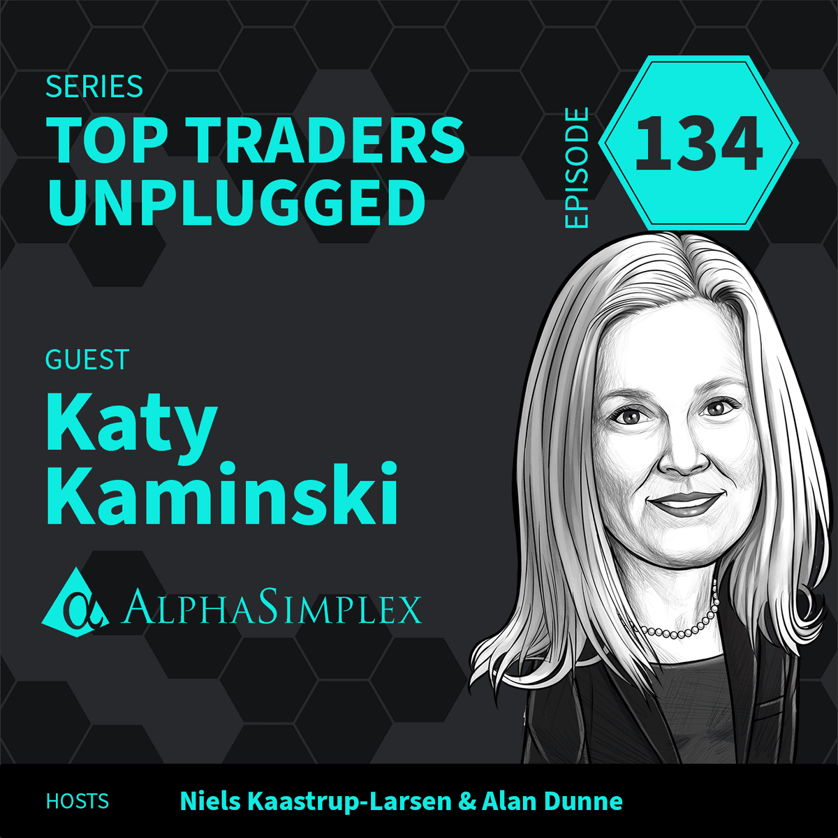 TTU134: Crisis Alpha Revisited ft. Katy Kaminski, Chief Research Strategist at AlphaSimplex Group - Top Traders Unplugged cover