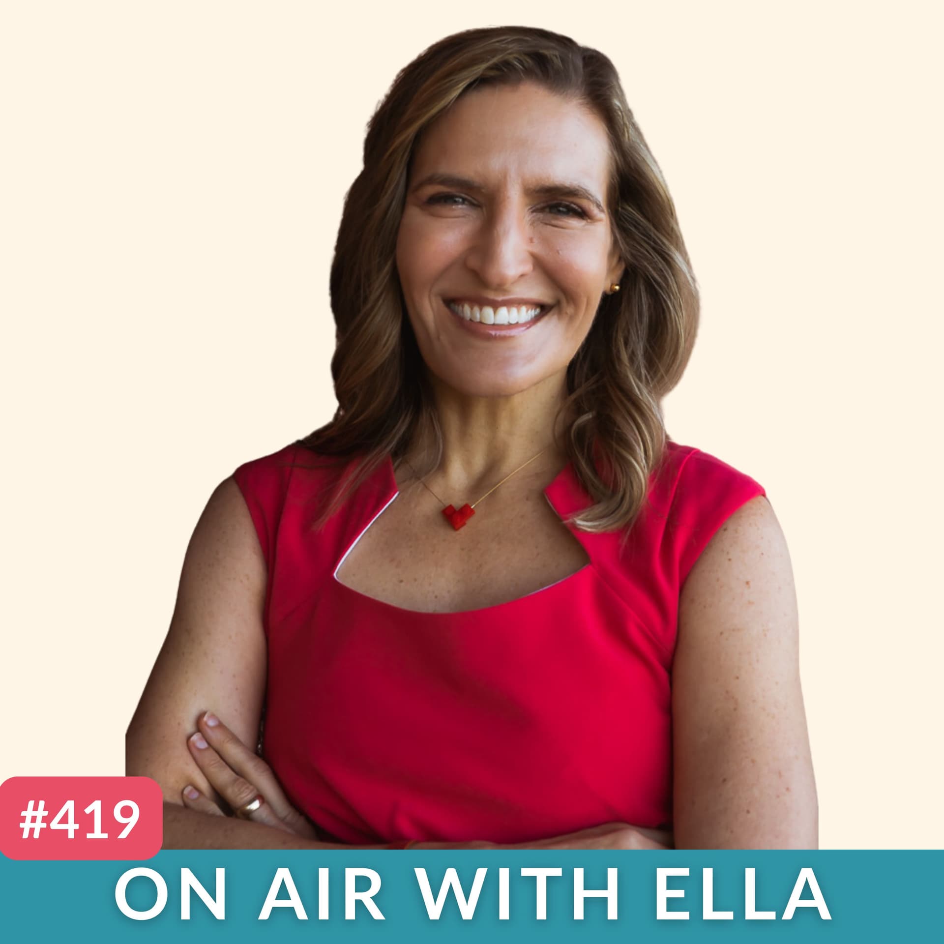 419: Neuroscience Hacks: Improve Focus, Creativity & Boost Your Brain Power - Therese Huston - ON AIR WITH ELLA | Women's Wellness cover